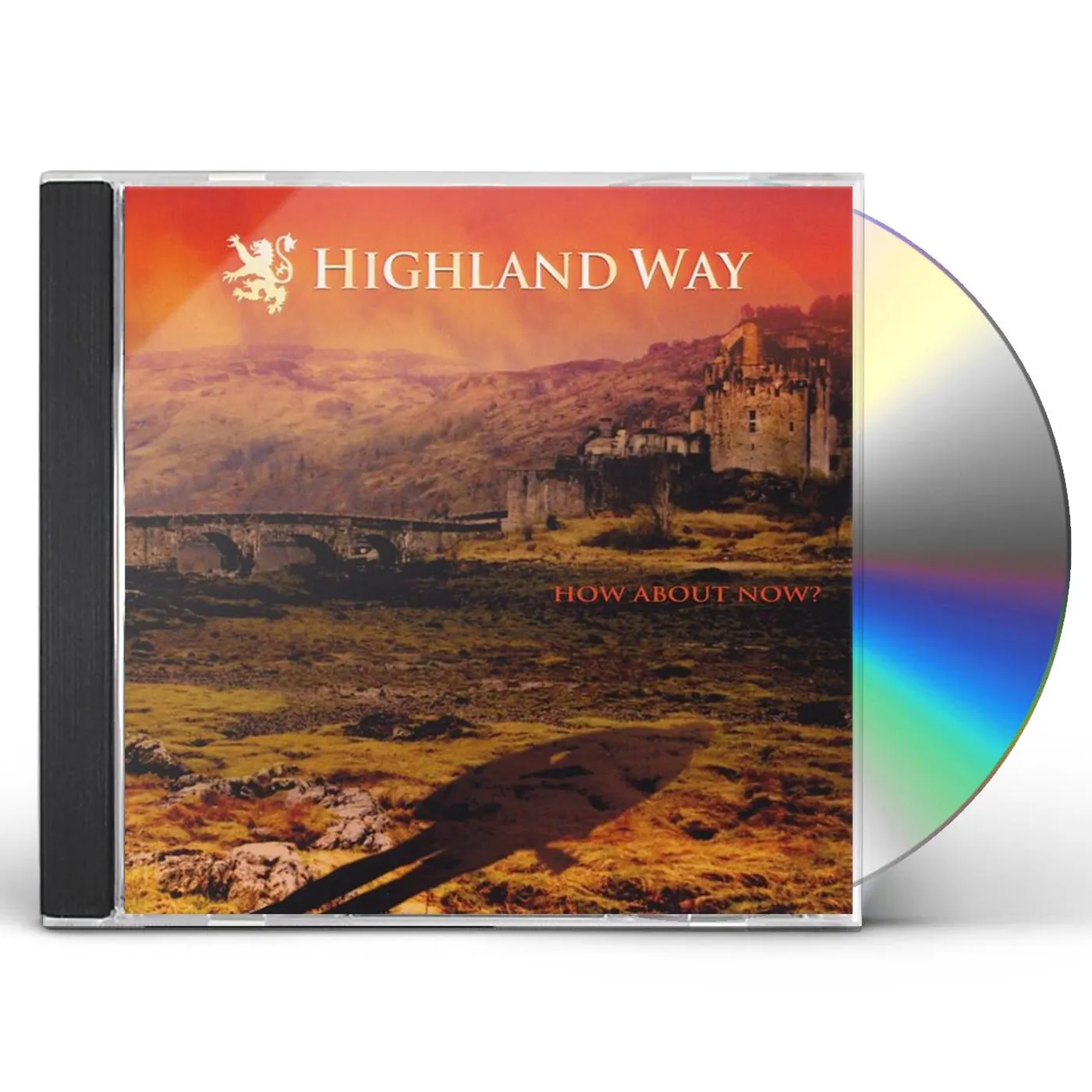 Highland Way HOW ABOUT NOW CD