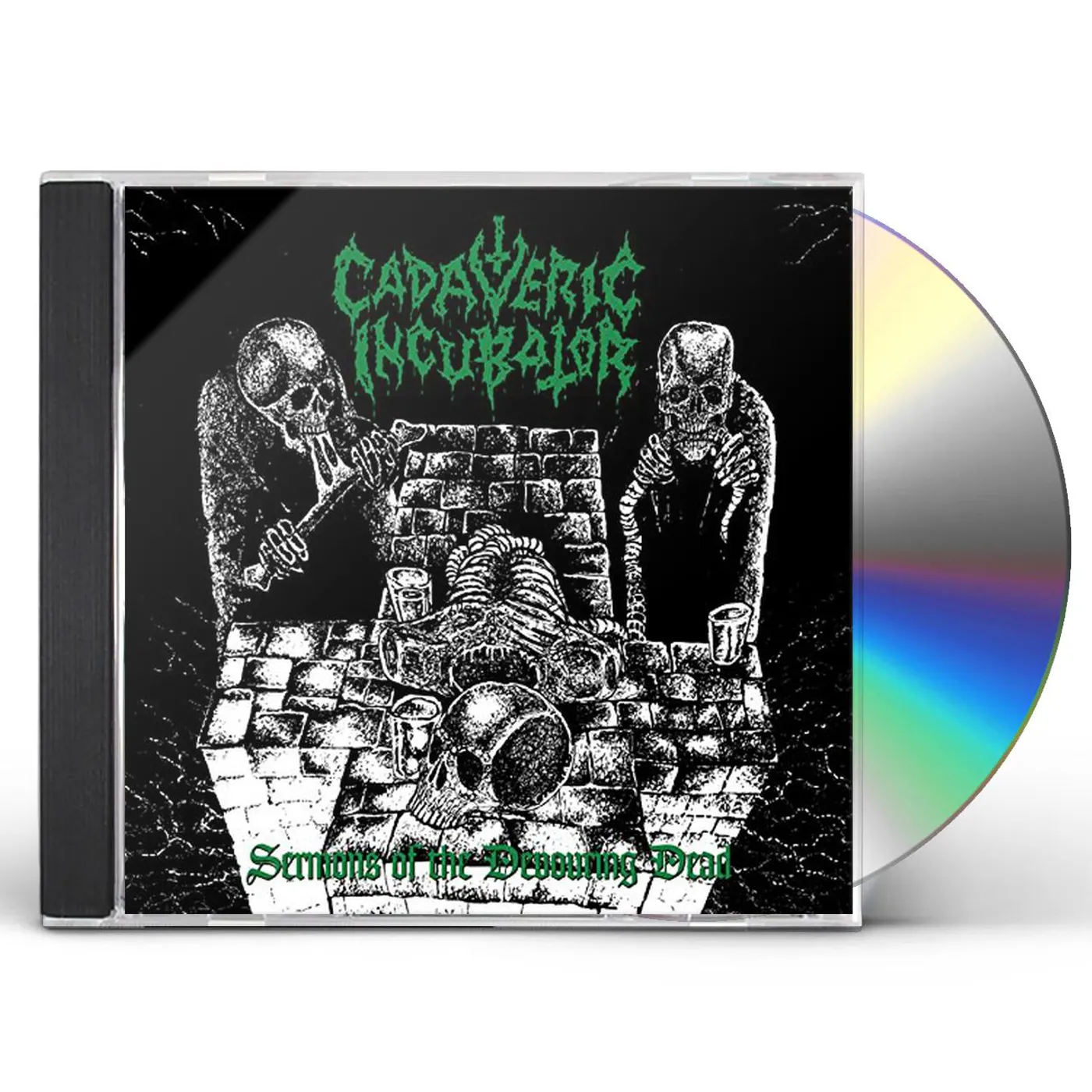 Cadaveric Incubator SERMONS OF THE DEVOURING DEAD CD
