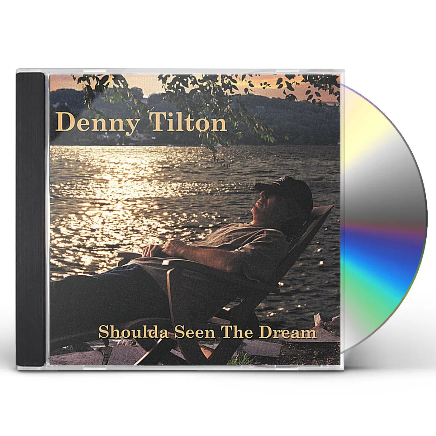 Denny Tilton SHOULDA SEEN THE DREAM CD