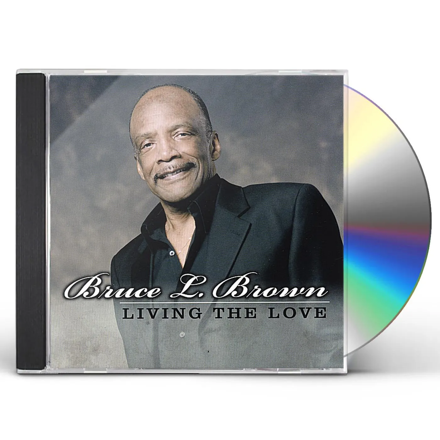 Bruce L. Brown LIVING THE LOVE CD