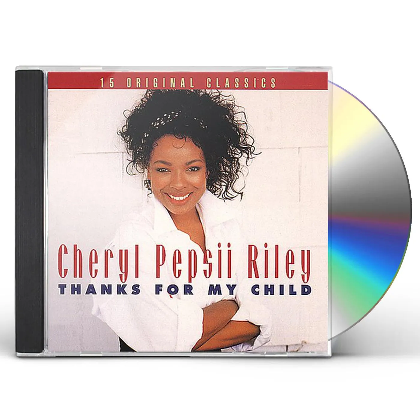 Cheryl Pepsii Riley THANKS FOR MY CHILD CD
