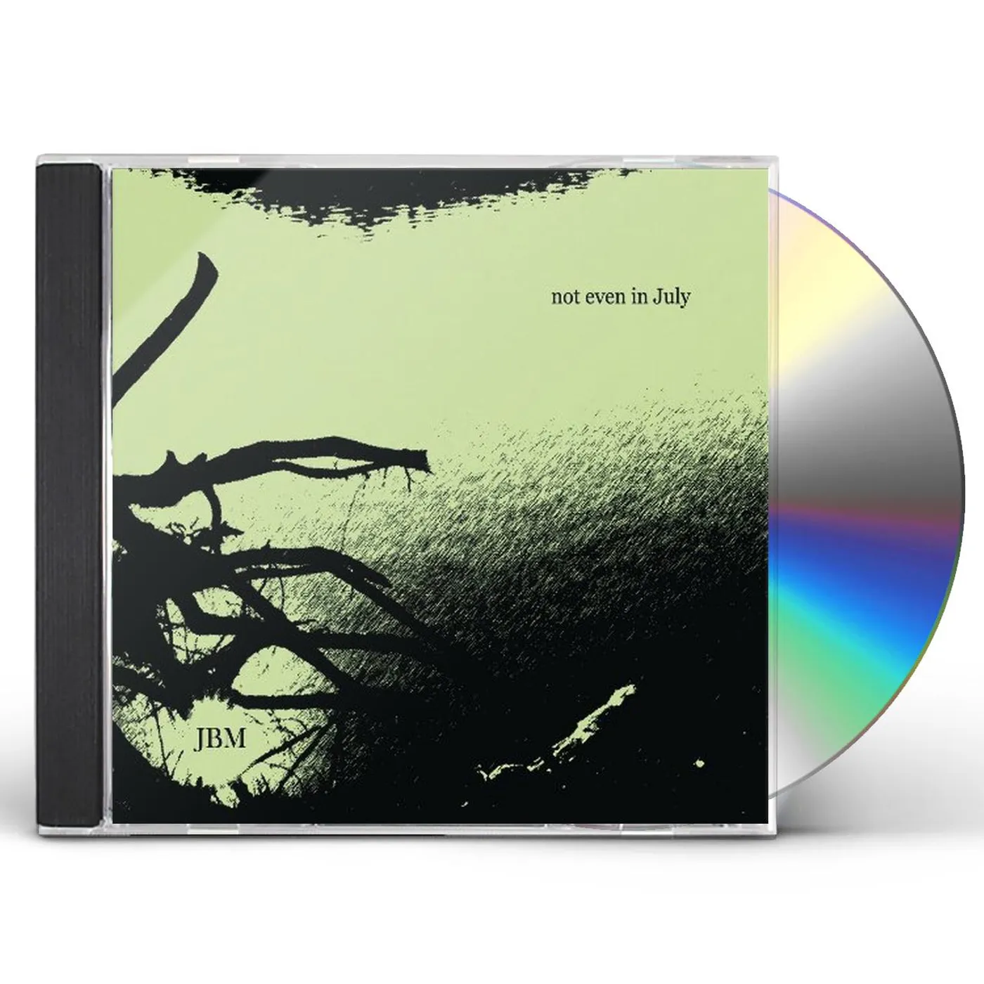 JBM NOT EVEN IN JULY CD