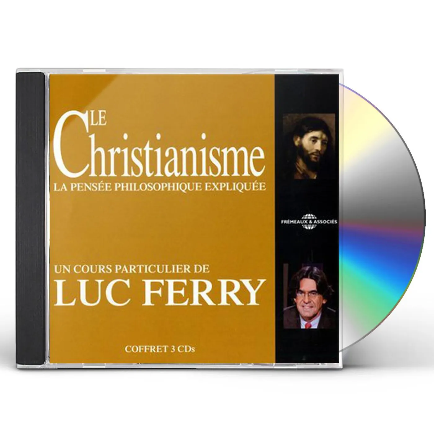 Luc Ferry LE CHRISTIANISME: LA PENSEE PHILOSOPHIQUE CD