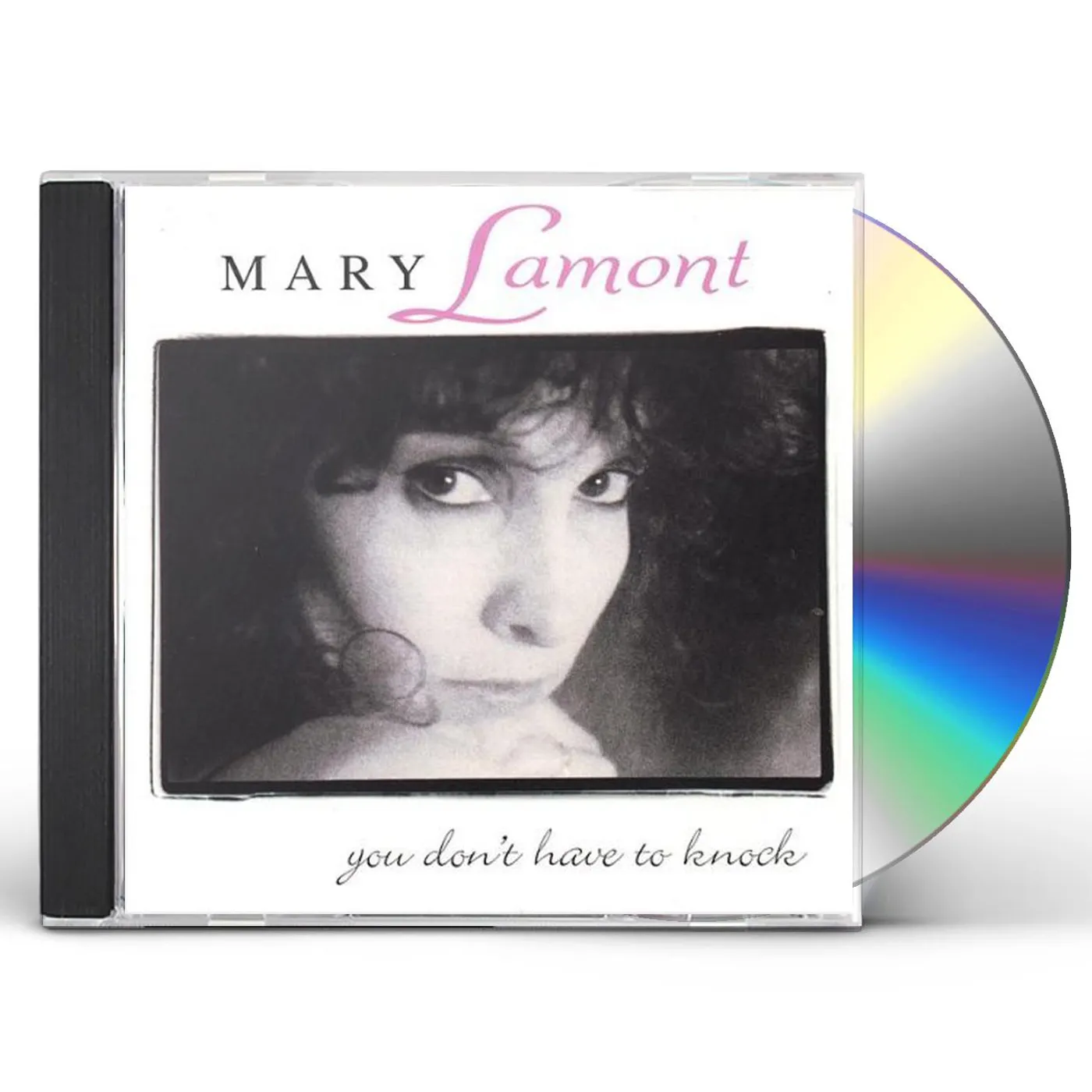 Mary Lamont YOU DON'T HAVE TO KNOCK CD