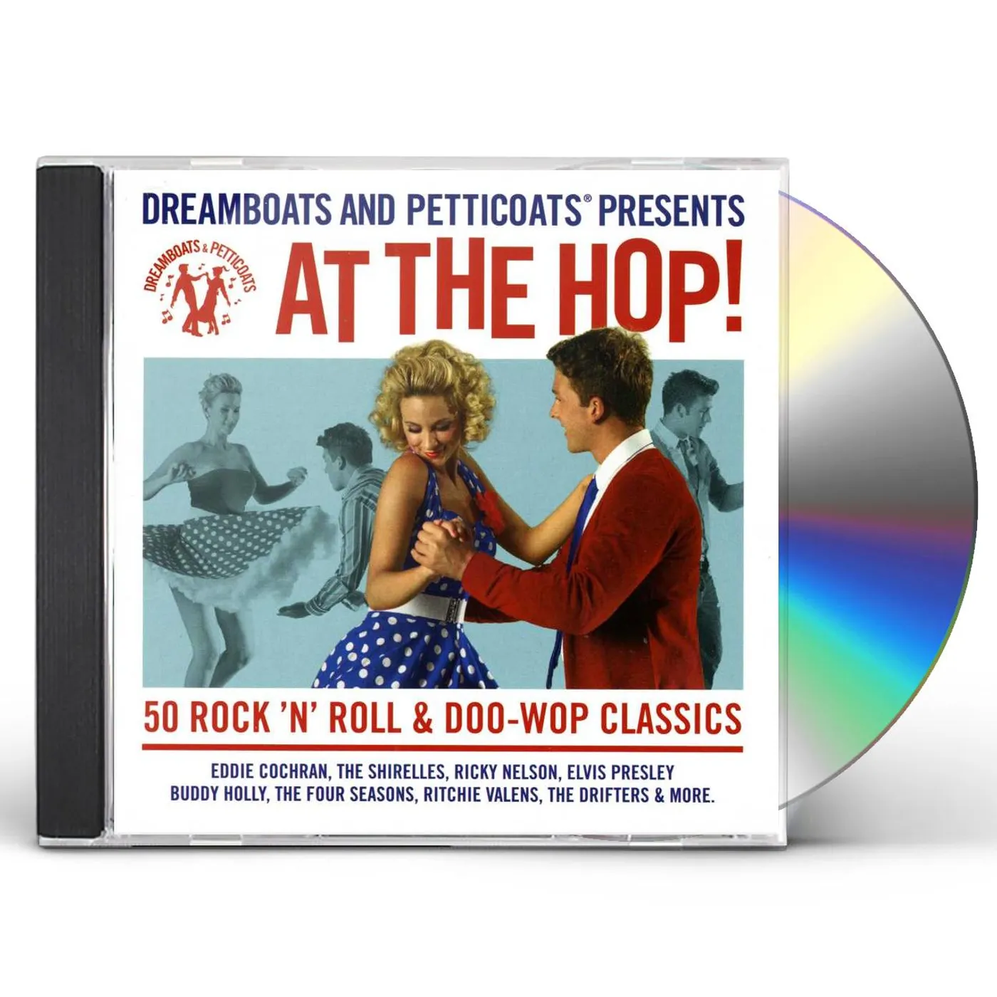 DREAMBOATS & PETTICOATS: AT THE HOP! CD