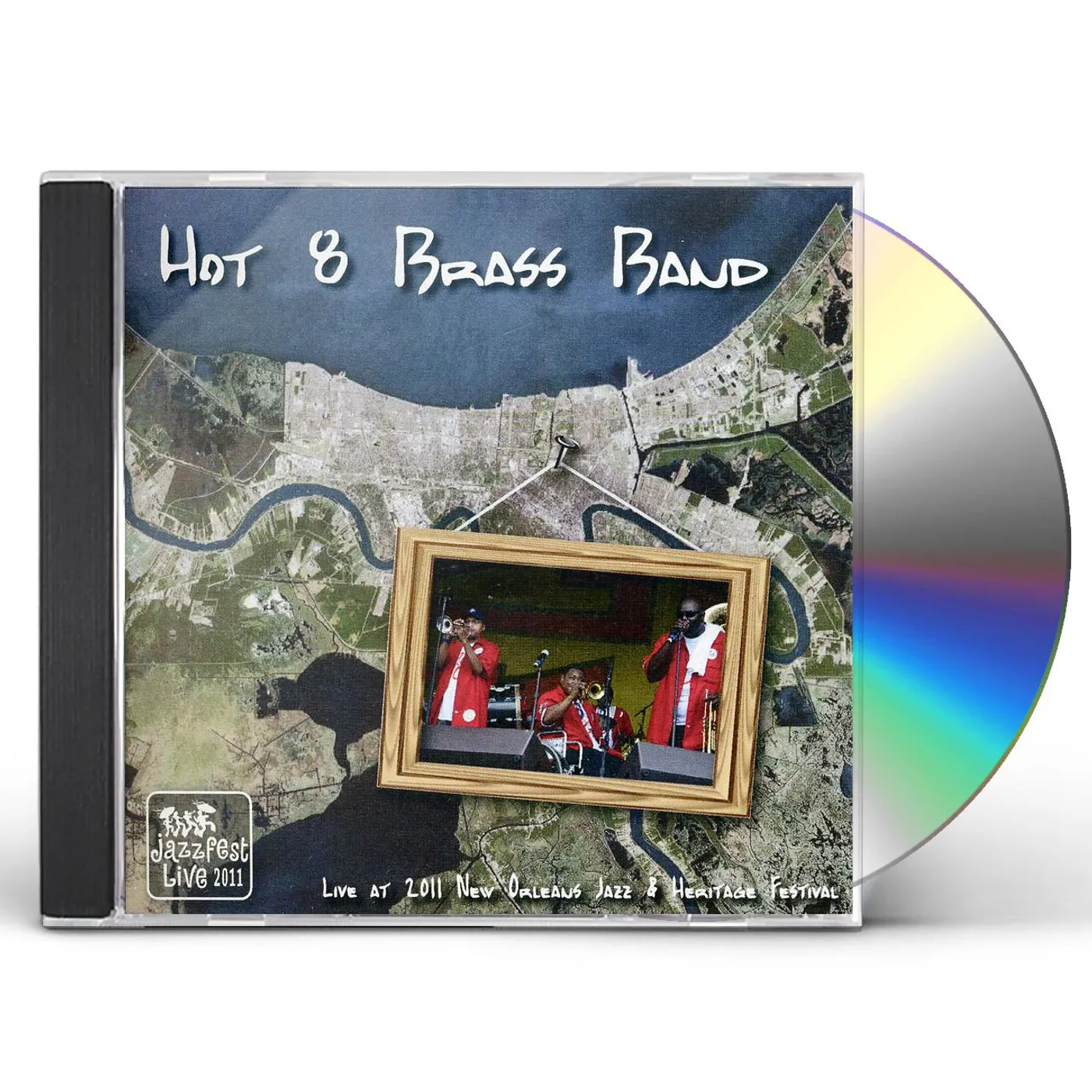 Hot 8 Brass Band LIVE AT JAZZ FEST 2011 CD