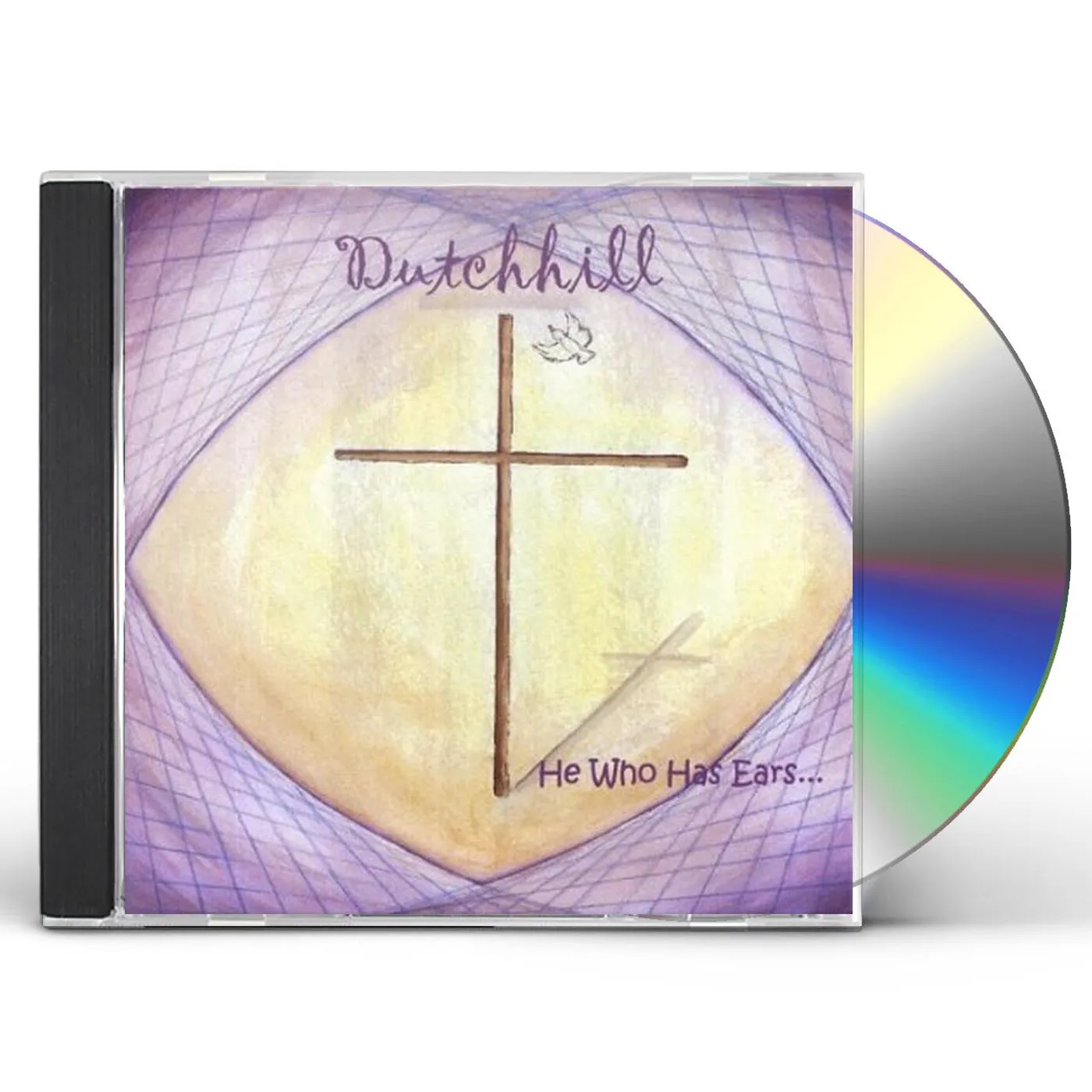 Dutchhill HE WHO HAS EARS CD