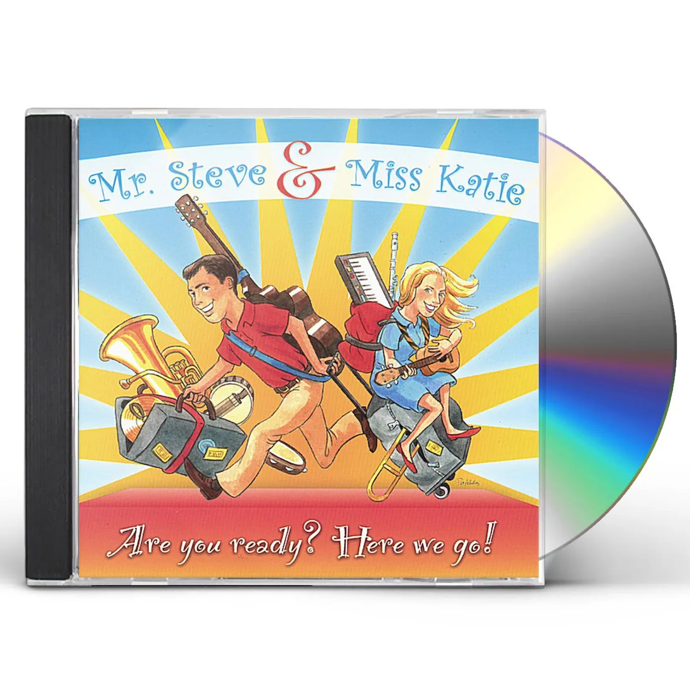 Mr. Steve & Miss Katie ARE YOU READY? HERE WE GO! CD