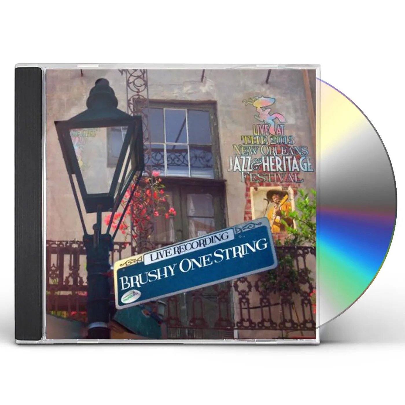 Brushy One String LIVE AT JAZZFEST 2013 (FRIDAY) CD