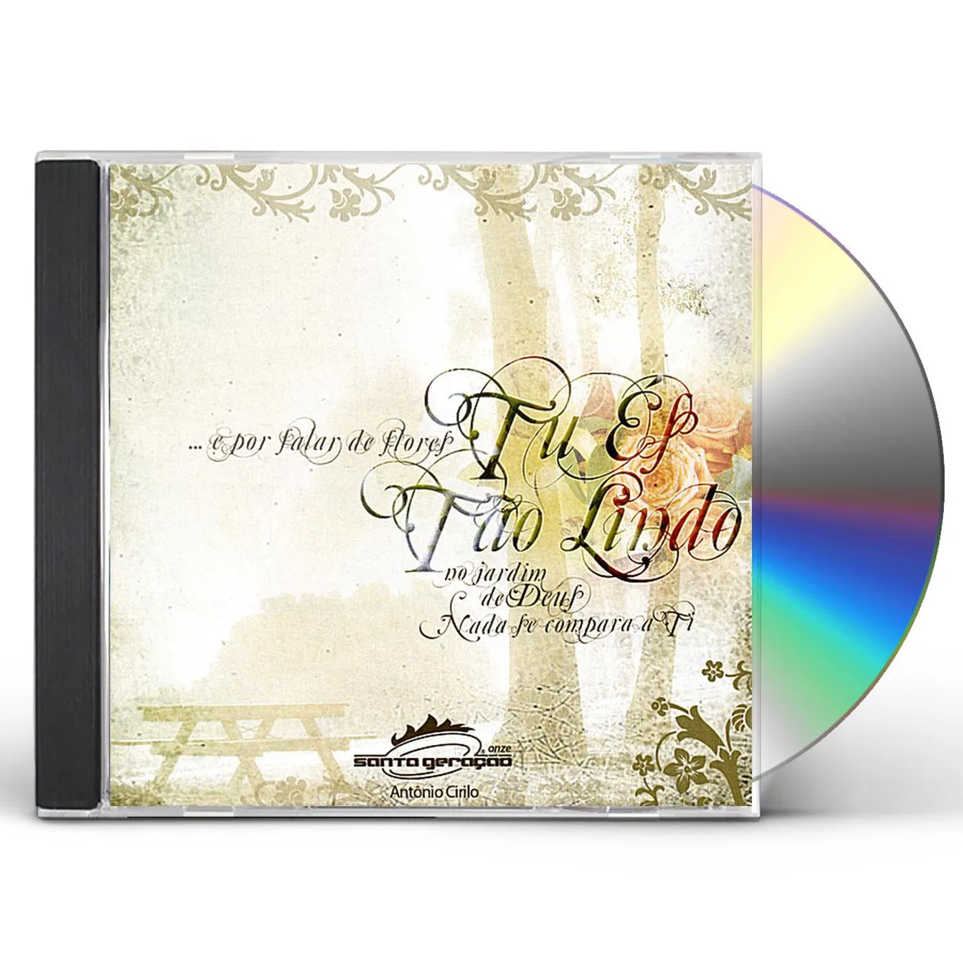 Antonio Cirilo TU AS TAO LINDO CD