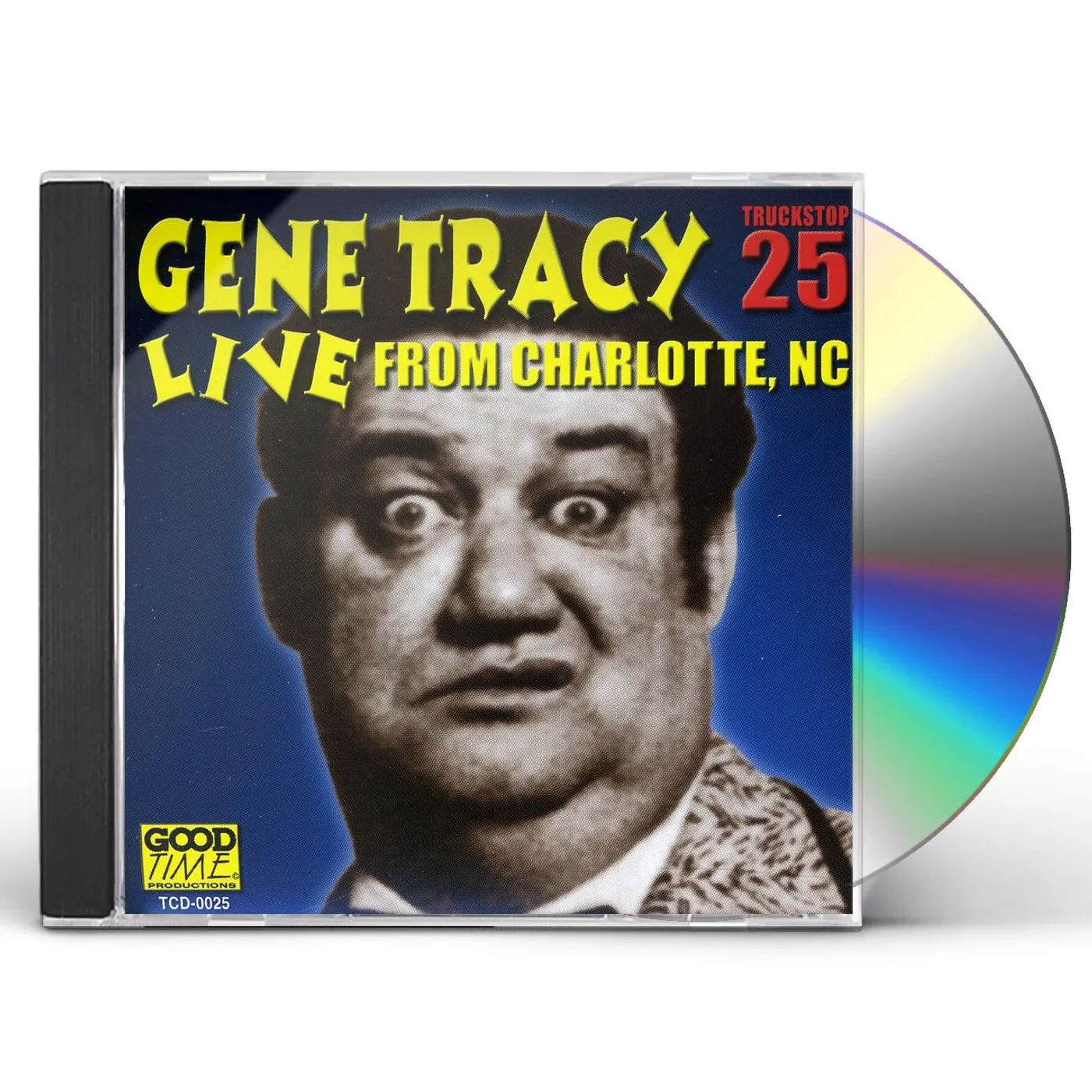 Gene Tracy LIVE FROM CHARLOTTE NC 1 CD
