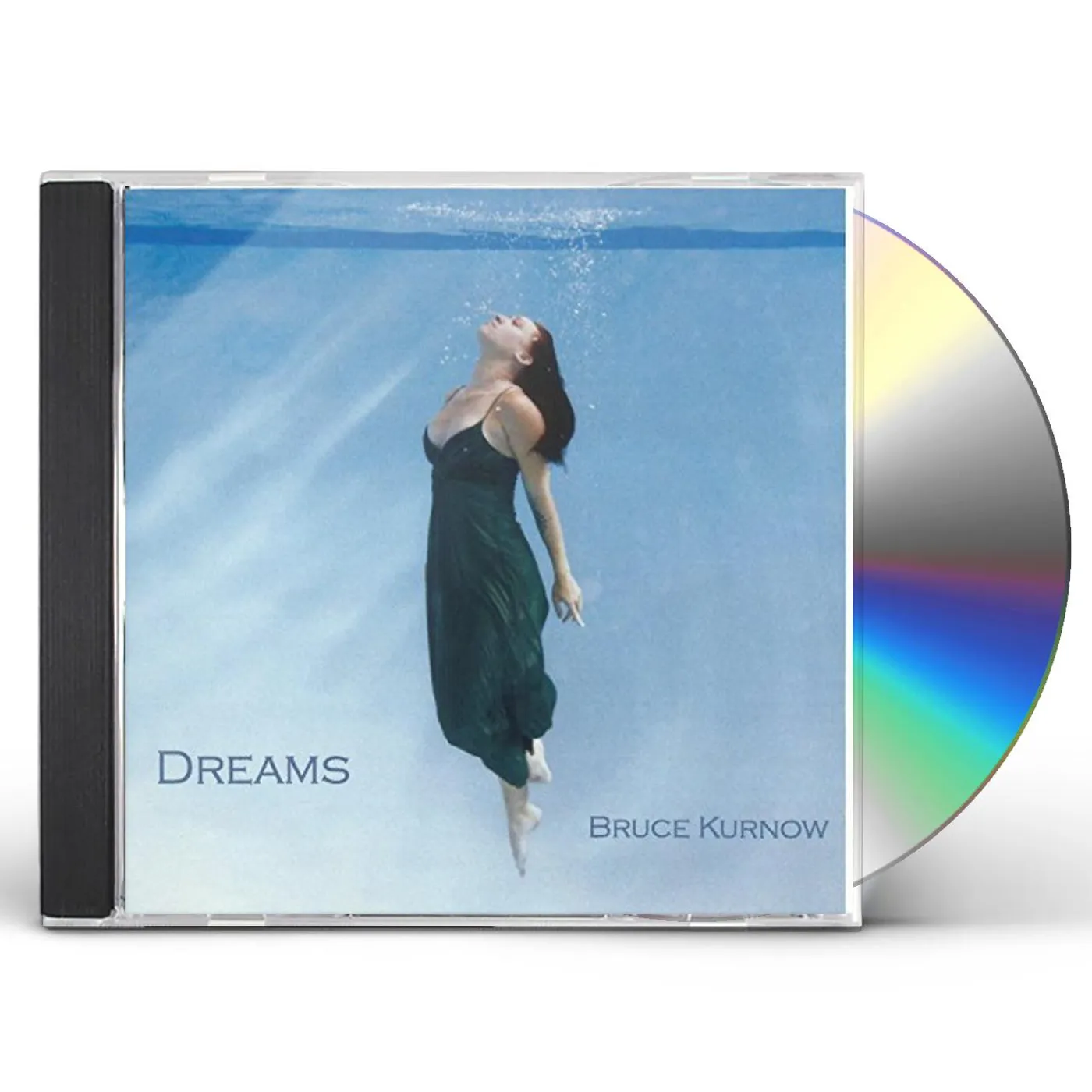 Bruce Kurnow DREAMS CD