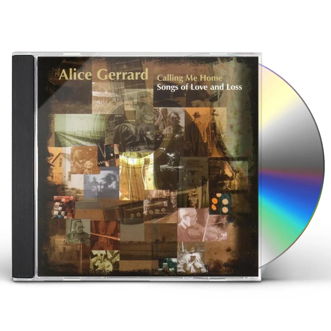Alice Gerrard CALLING ME HOME: SONGS OF LOVE AND LOSS CD