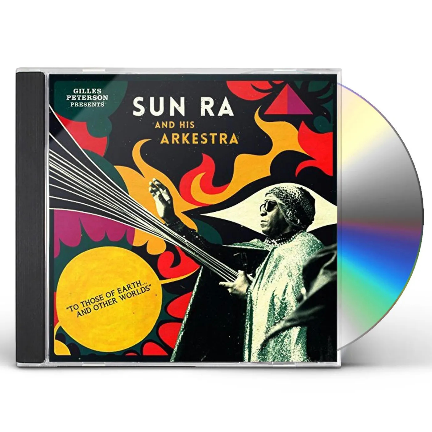 Gilles Presents Sun Ra Peterson & His Arkestra TO THOSE OF EARTH & OTHER WORLDS CD