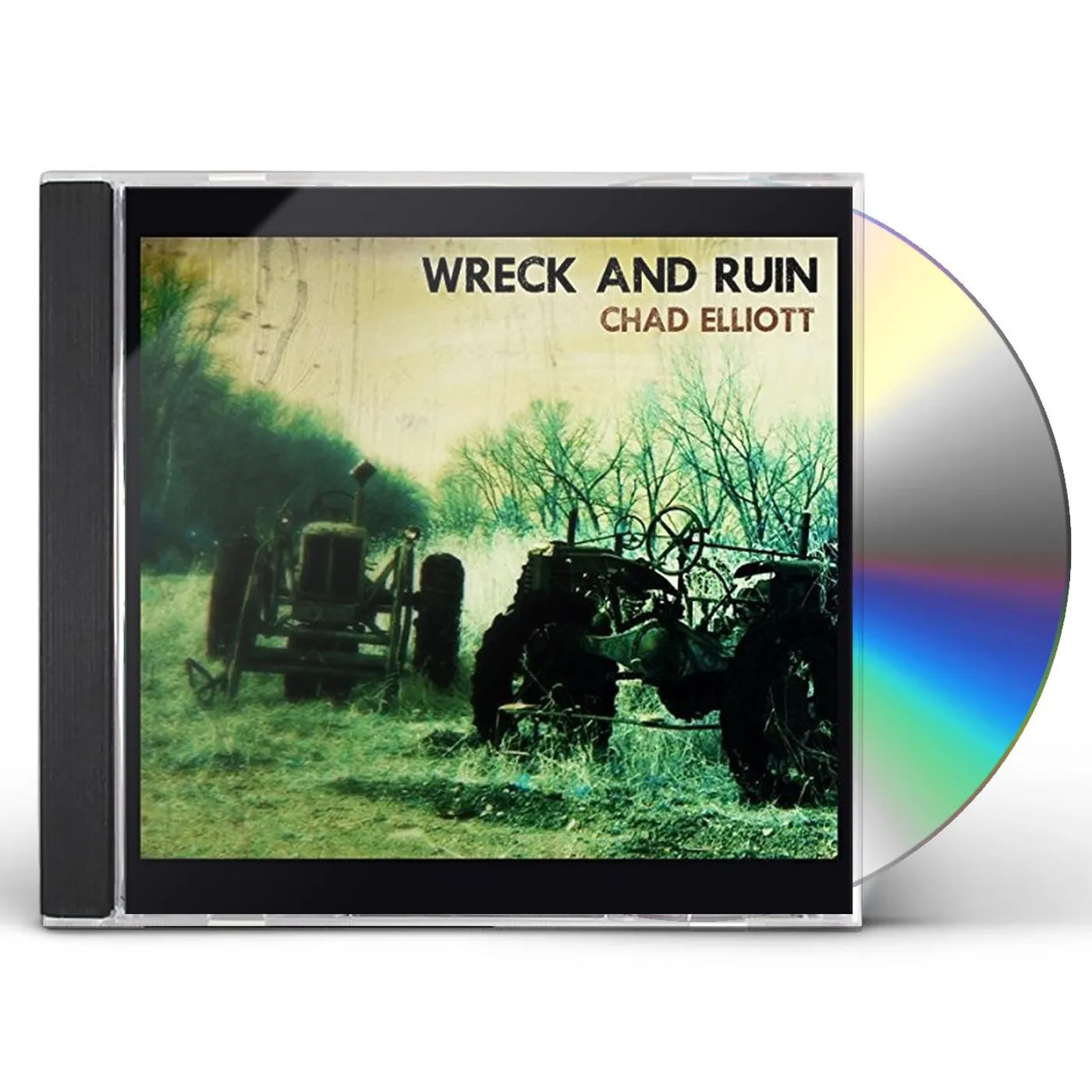 Chad Elliott WRECK AND RUIN CD