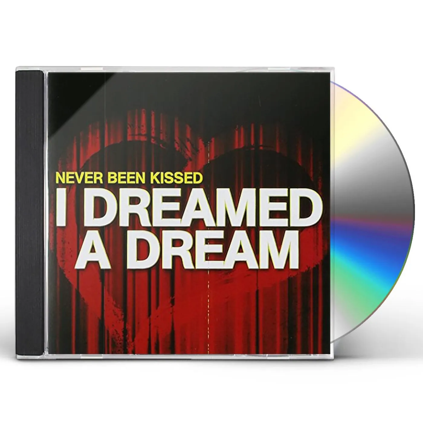 Never Been Kissed I DREAMED A DREAM CD