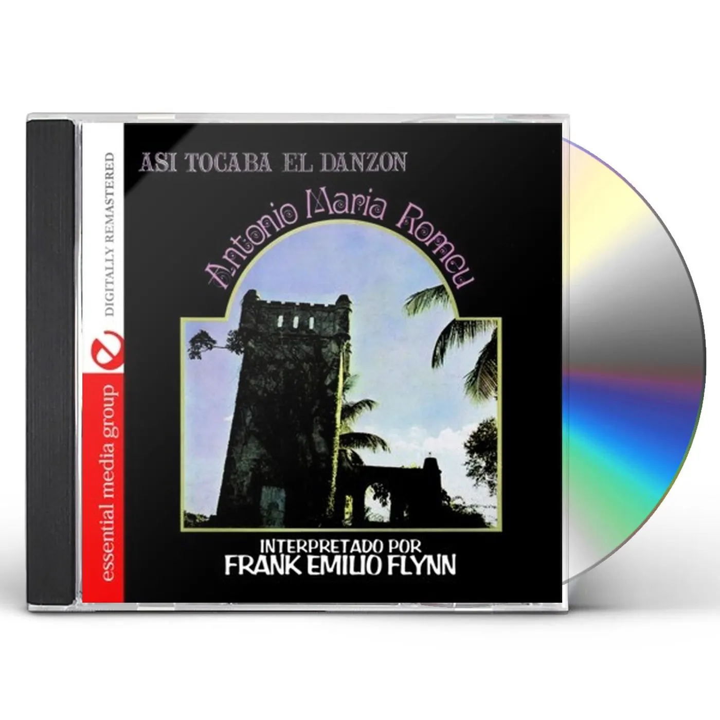 Frank Emilio Flynn ASI TOCABA EL DANZON: ANTONIO MARIA ROMEU CD