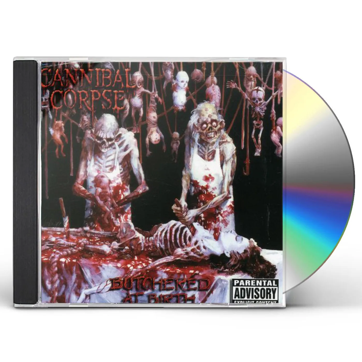 Cannibal Corpse BUTCHERED AT BIRTH CD