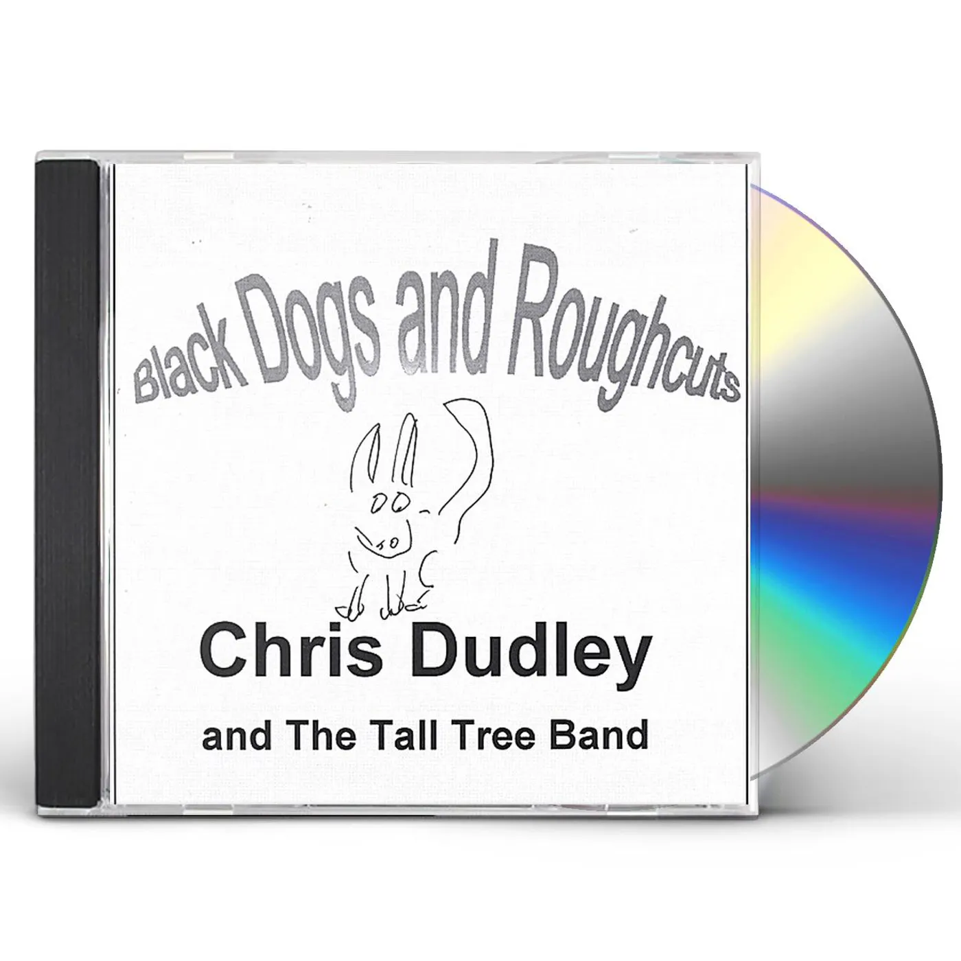 Chris Dudley & The Tall Tree Band BLACK DOGS & ROUGHCUTS CD