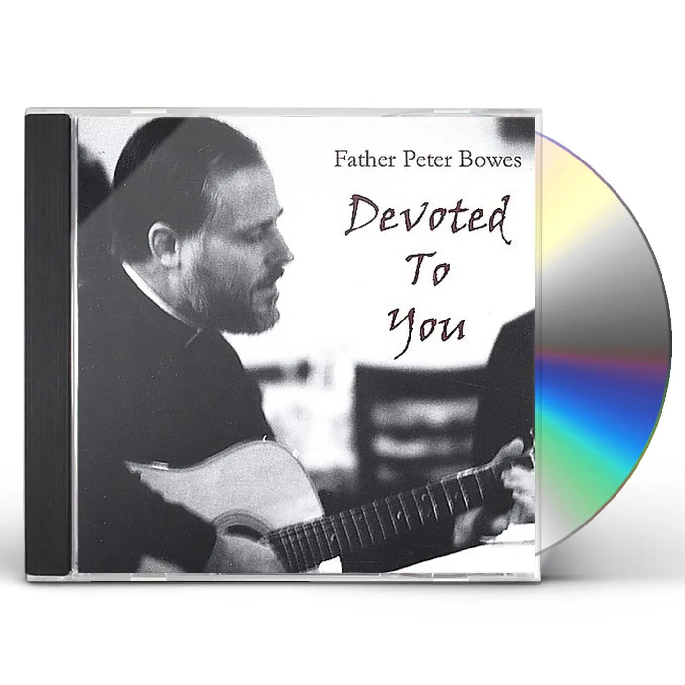 Father Peter Bowes DEVOTED TO YOU CD