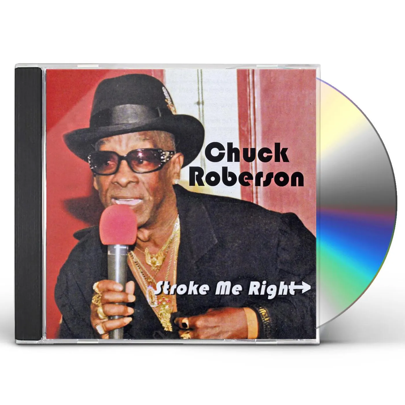 Chuck Roberson STROKE ME RIGHT CD