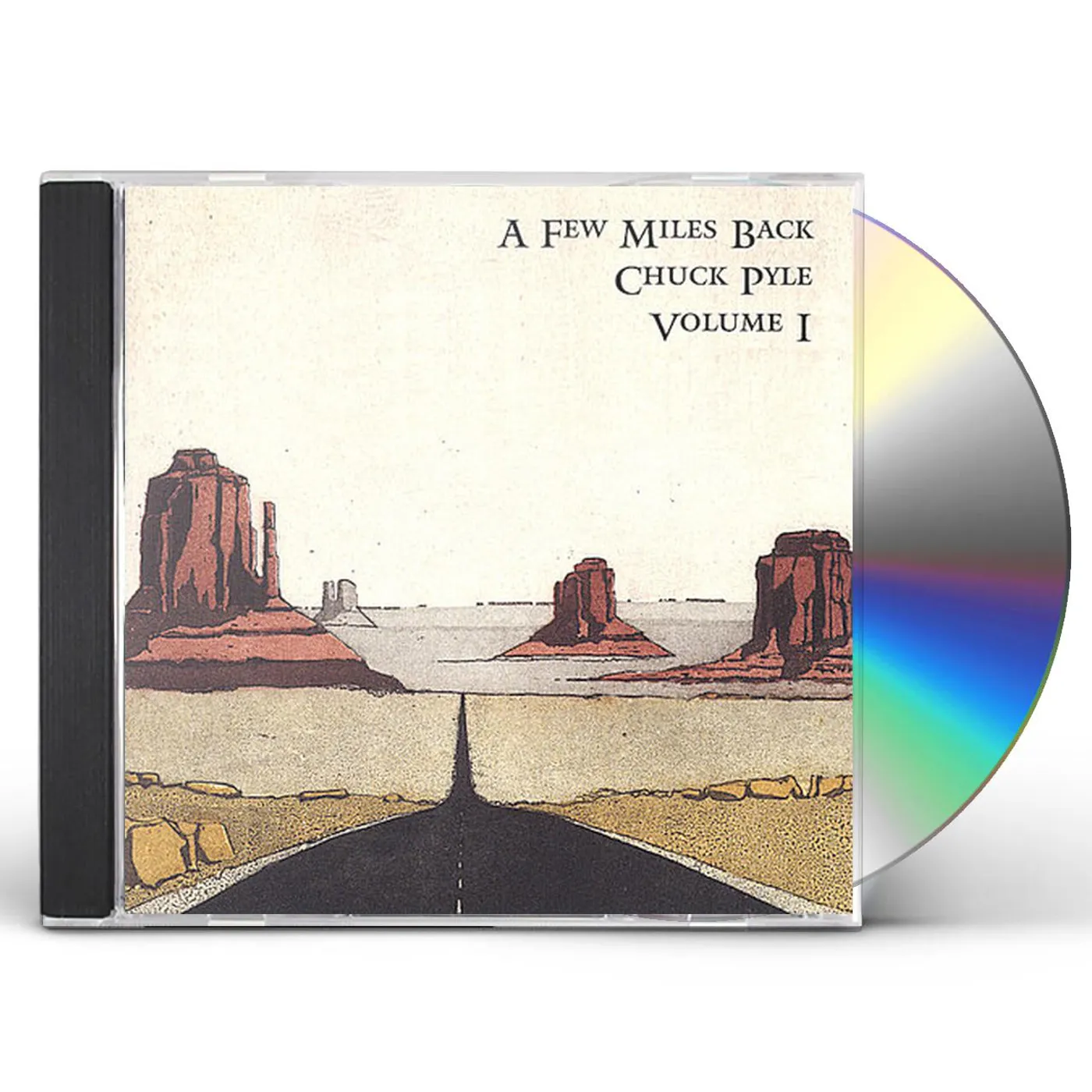 Chuck Pyle FEW MILES BACK CD