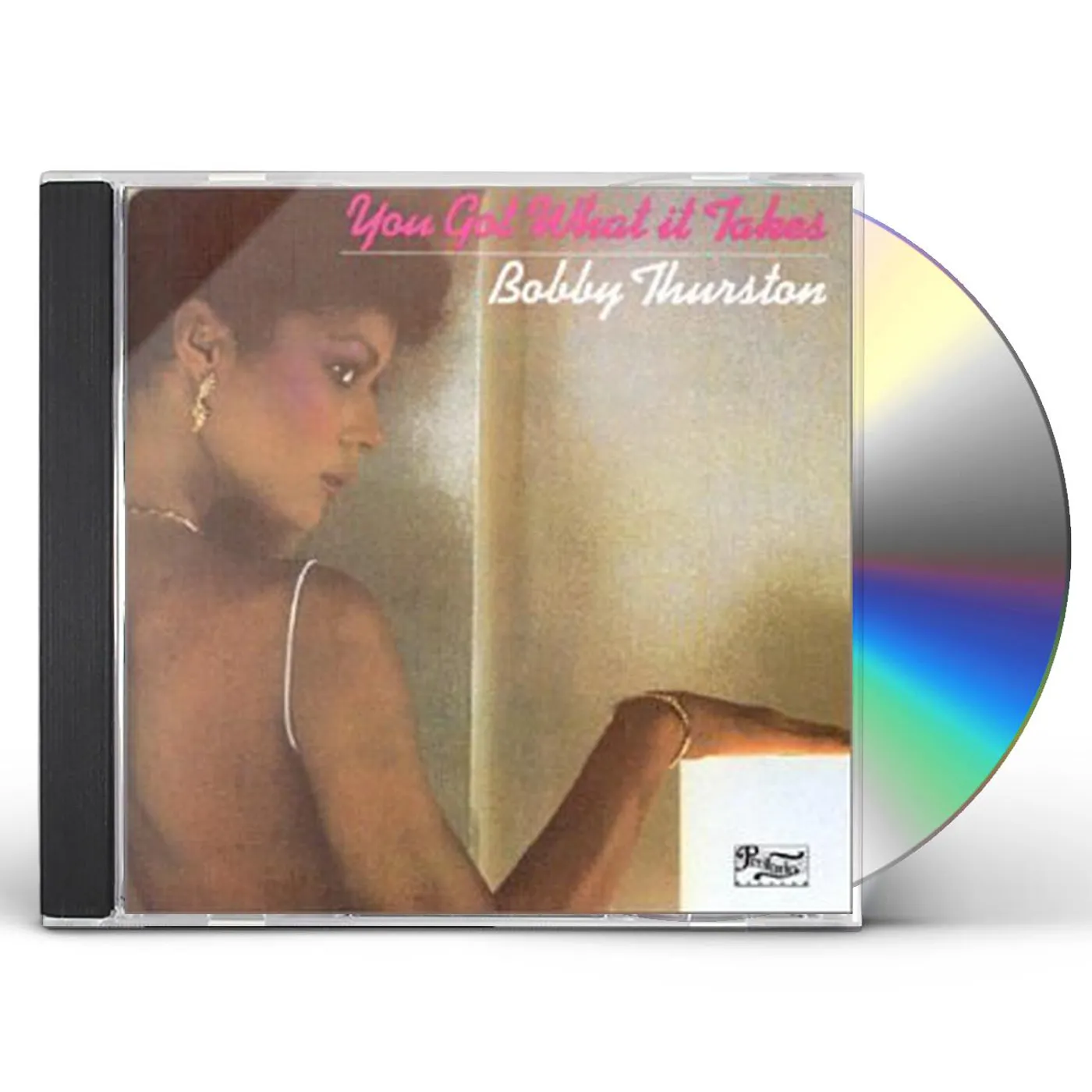 Bobby Thurston YOU GOT WHAT IT TAKES CD