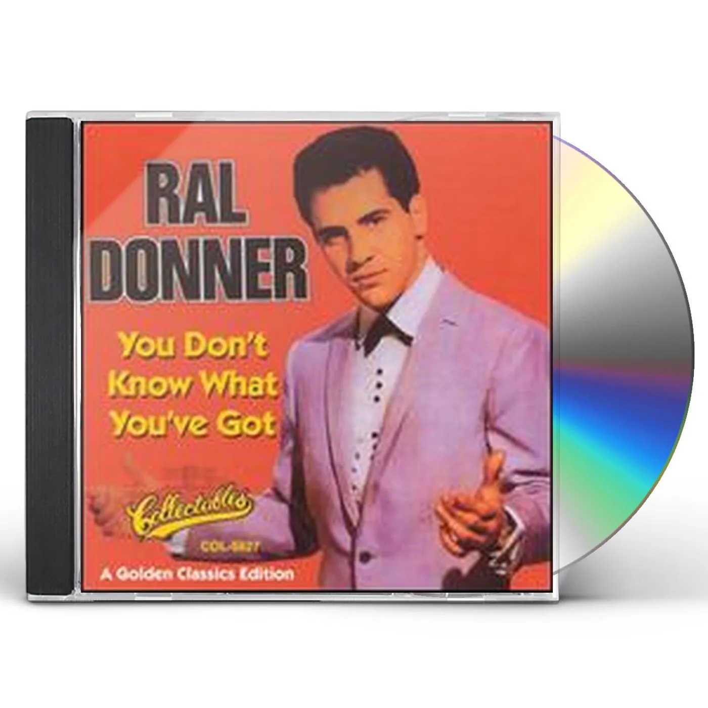 Ral Donner YOU DON'T KNOW WHAT YOU CD