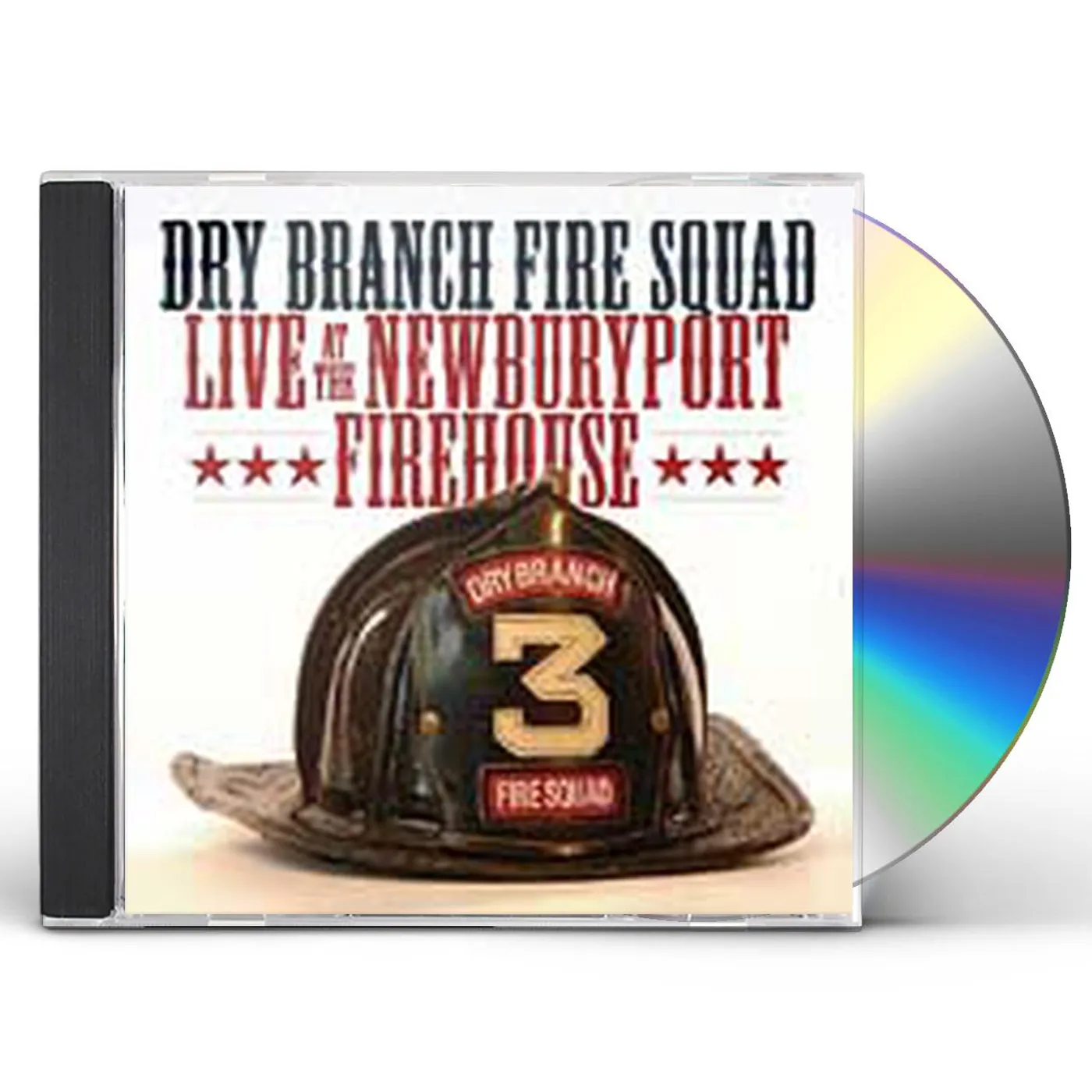 Dry Branch Fire Squad LIVE AT THE NEWBURYPORT FIREHOUSE CD