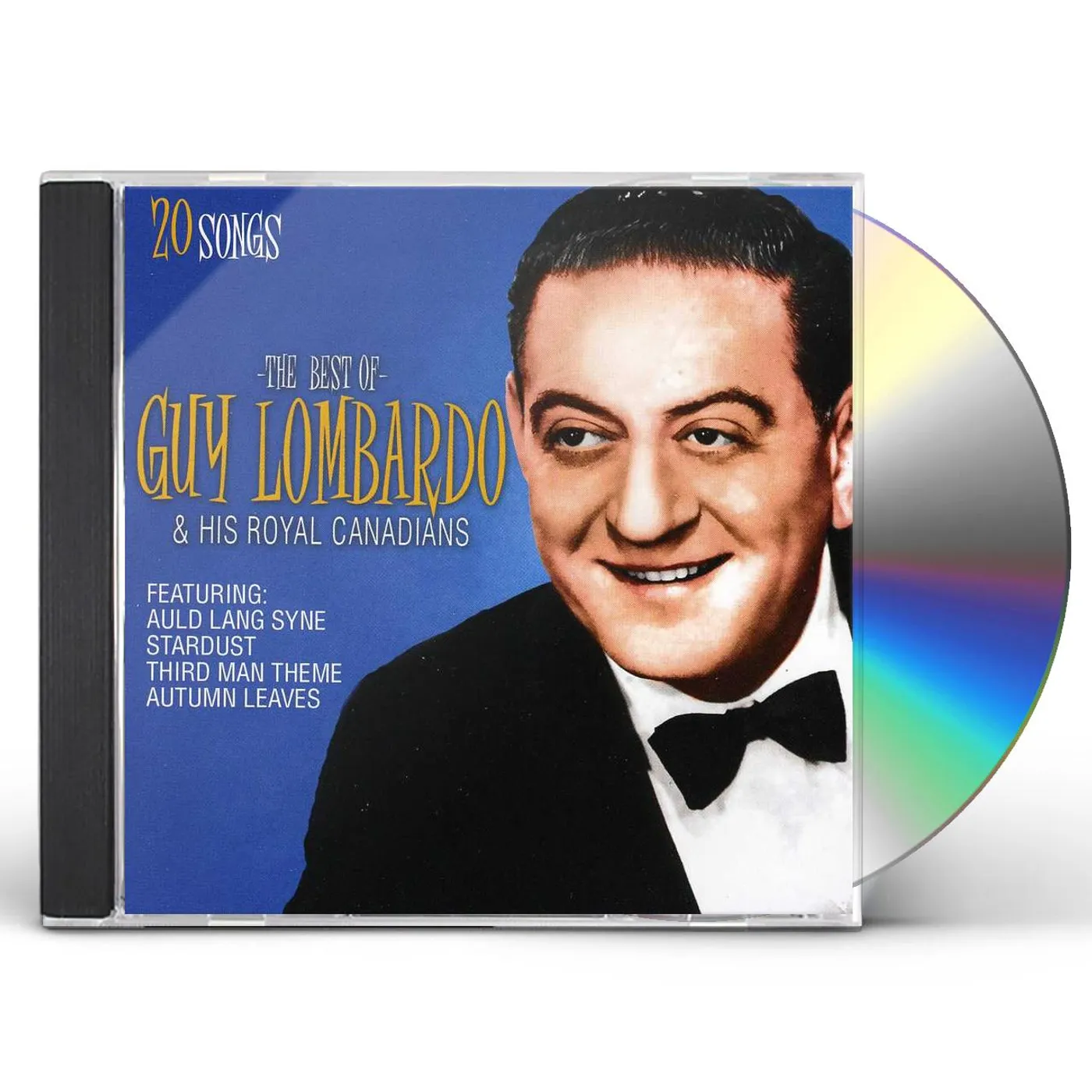 Guy Lombardo & His Orchestra BEST OF GUY LOMBARDO & HIS ROYAL CANADIANS CD