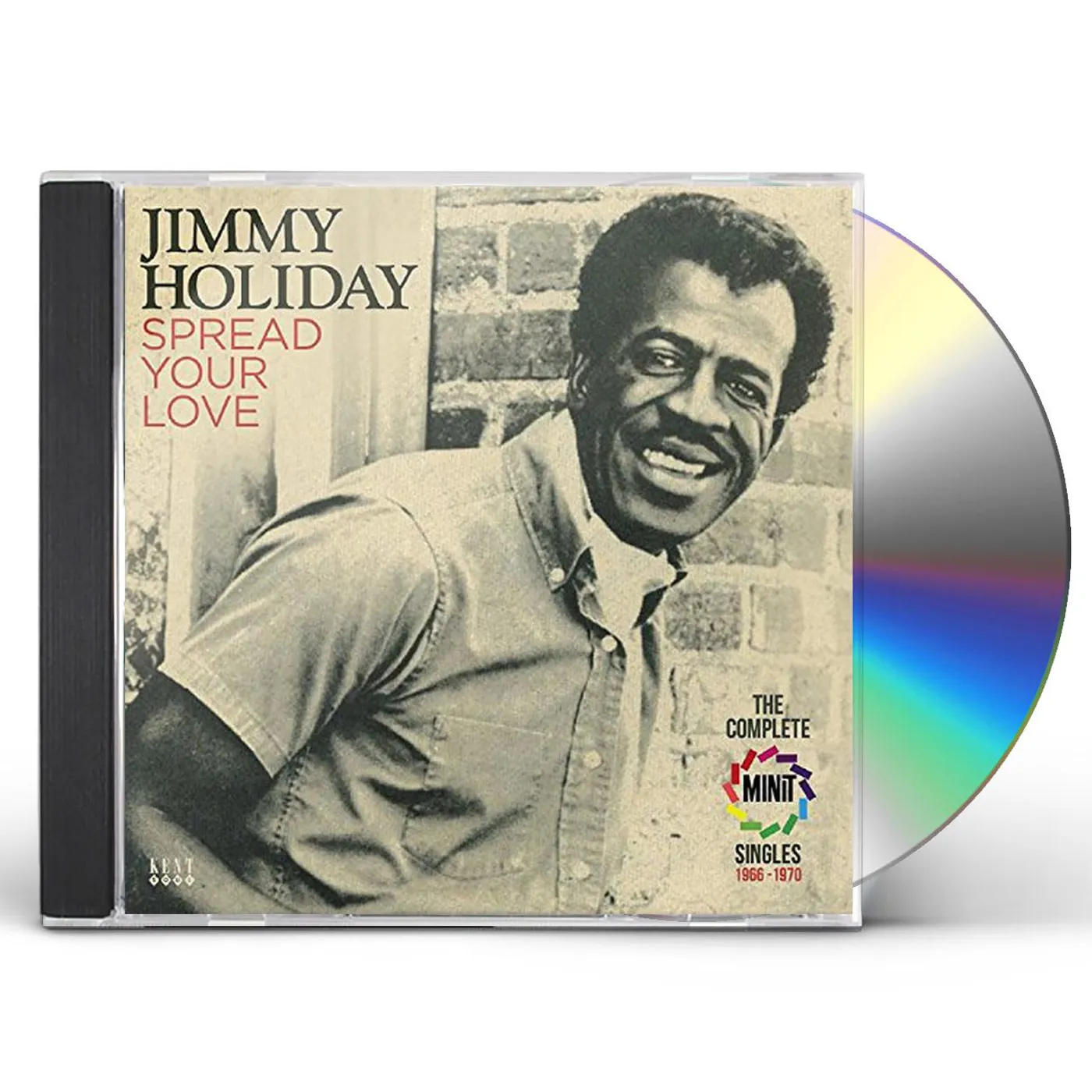 Jimmy Holiday SPREAD YOUR LOVE: COMPLETE MINIT SINGLES 1966-70 CD