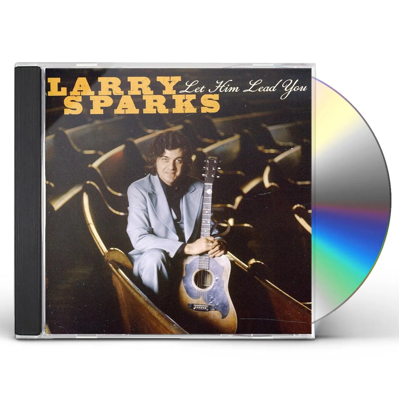 Larry Sparks LET HIM LEAD YOU CD