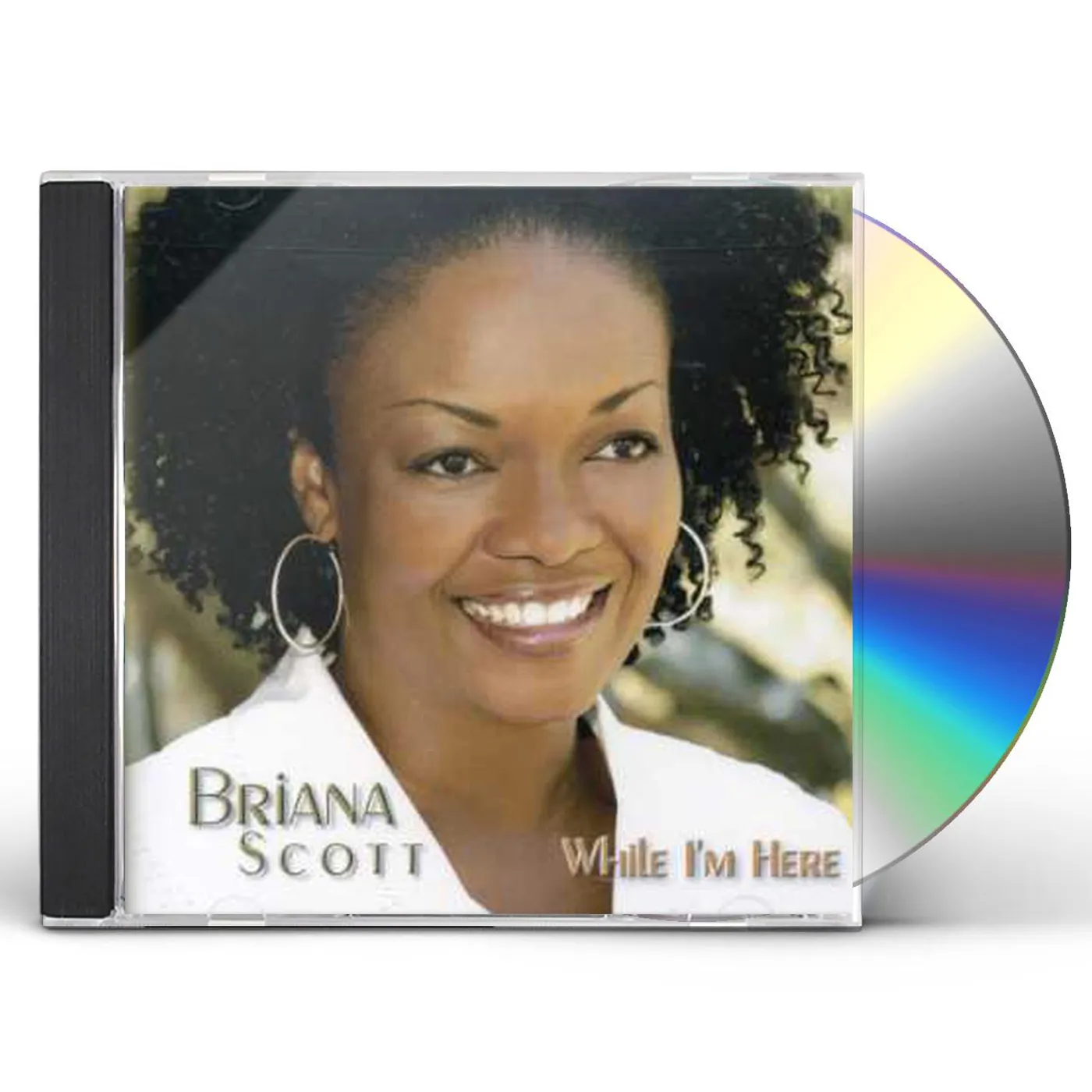 Briana Scott WHILE I'M HERE CD