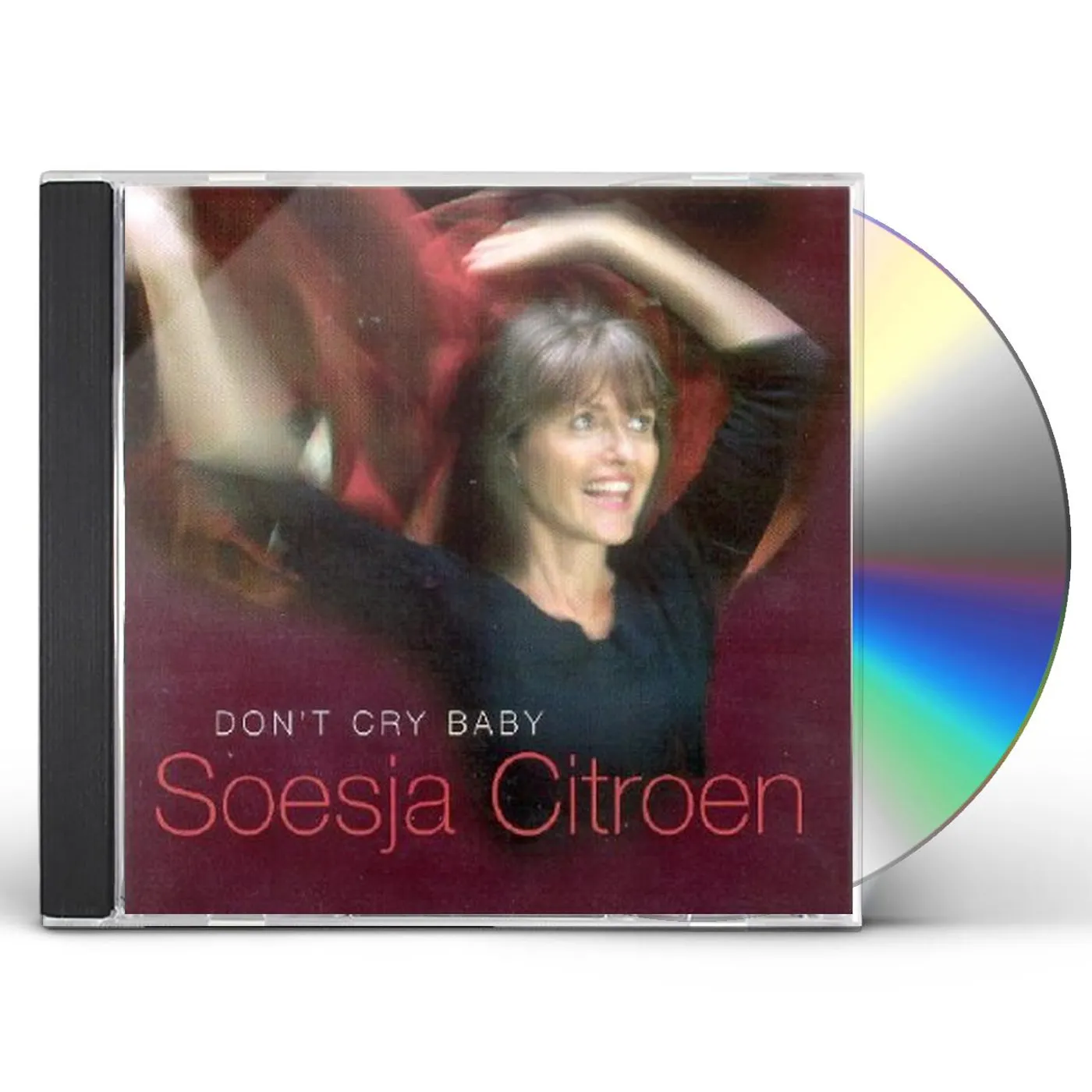 Soesja Citroen DON'T CRY BABY CD