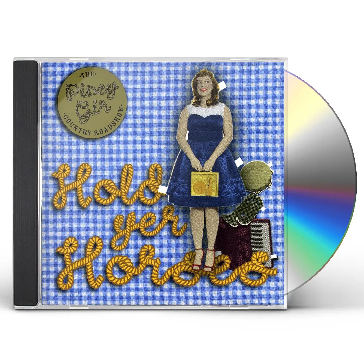 Piney Gir HOLD YER HORSES CD