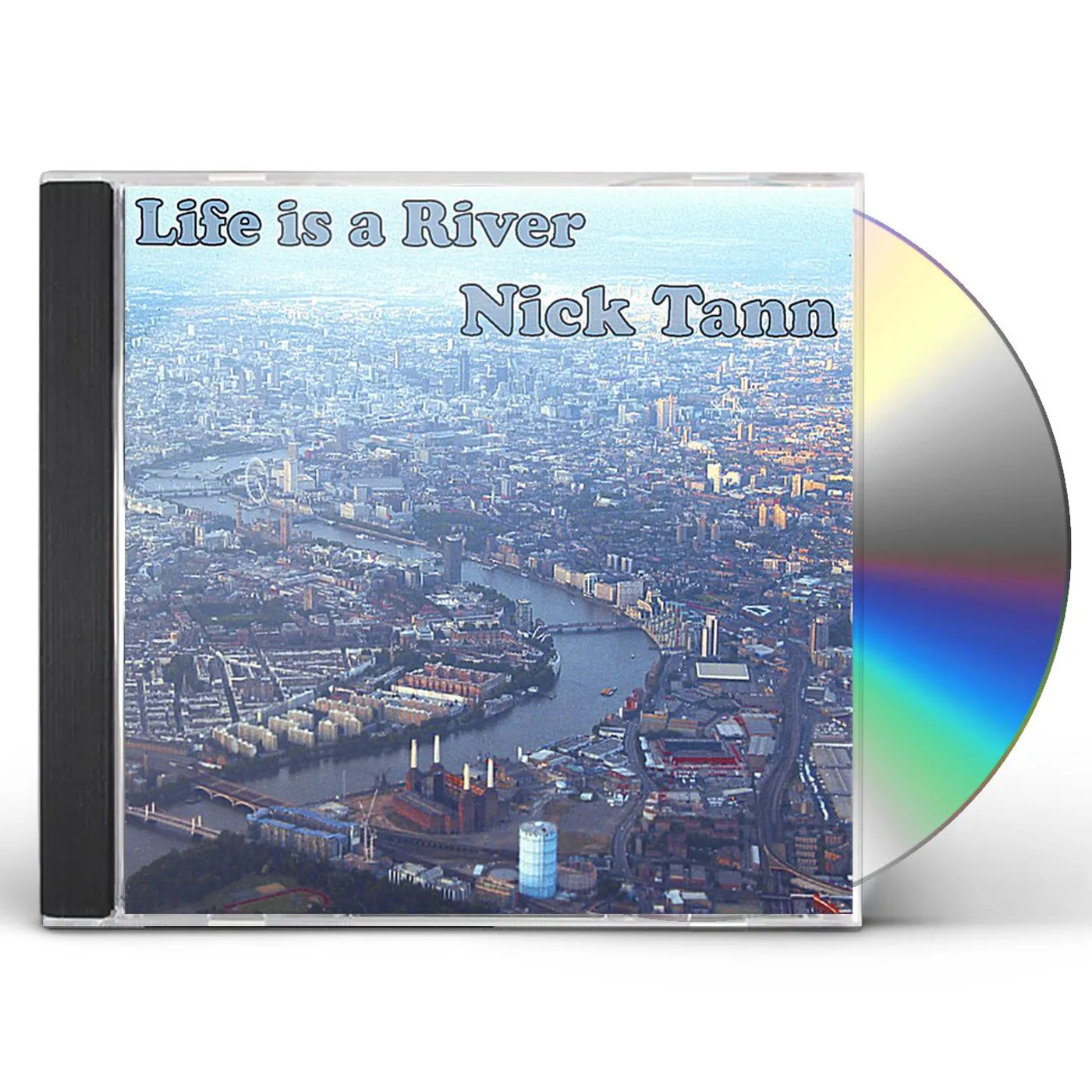 Nick Tann LIFE IS A RIVER CD