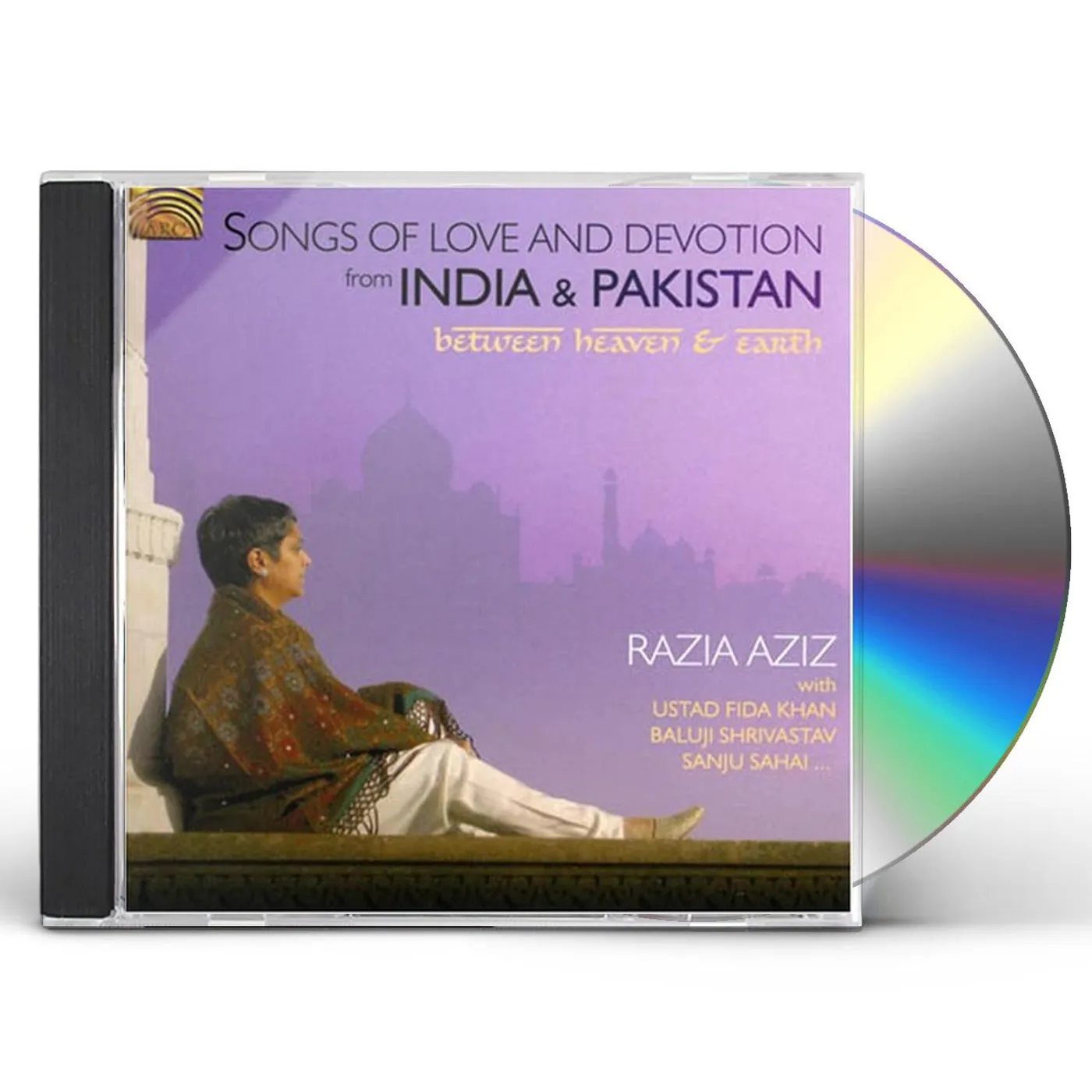 Razia Aziz SONGS OF LOVE & DEVOTION FROM INDIA & PAKISTAN CD