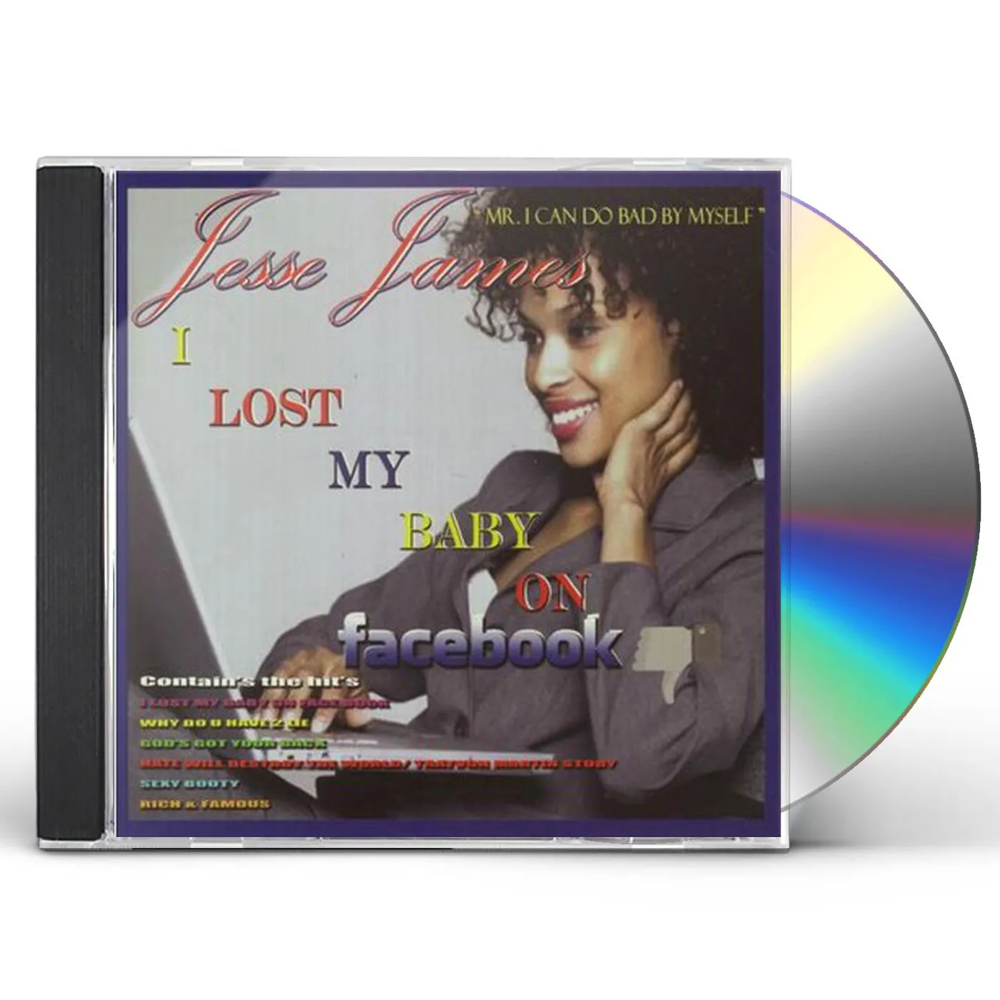 Jesse James LOST MY BABY ON FACEBOOK CD