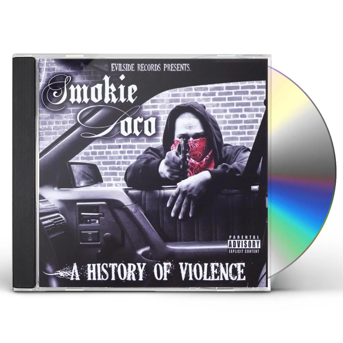 Smokieloco HISTORY OF VIOLENCE CD