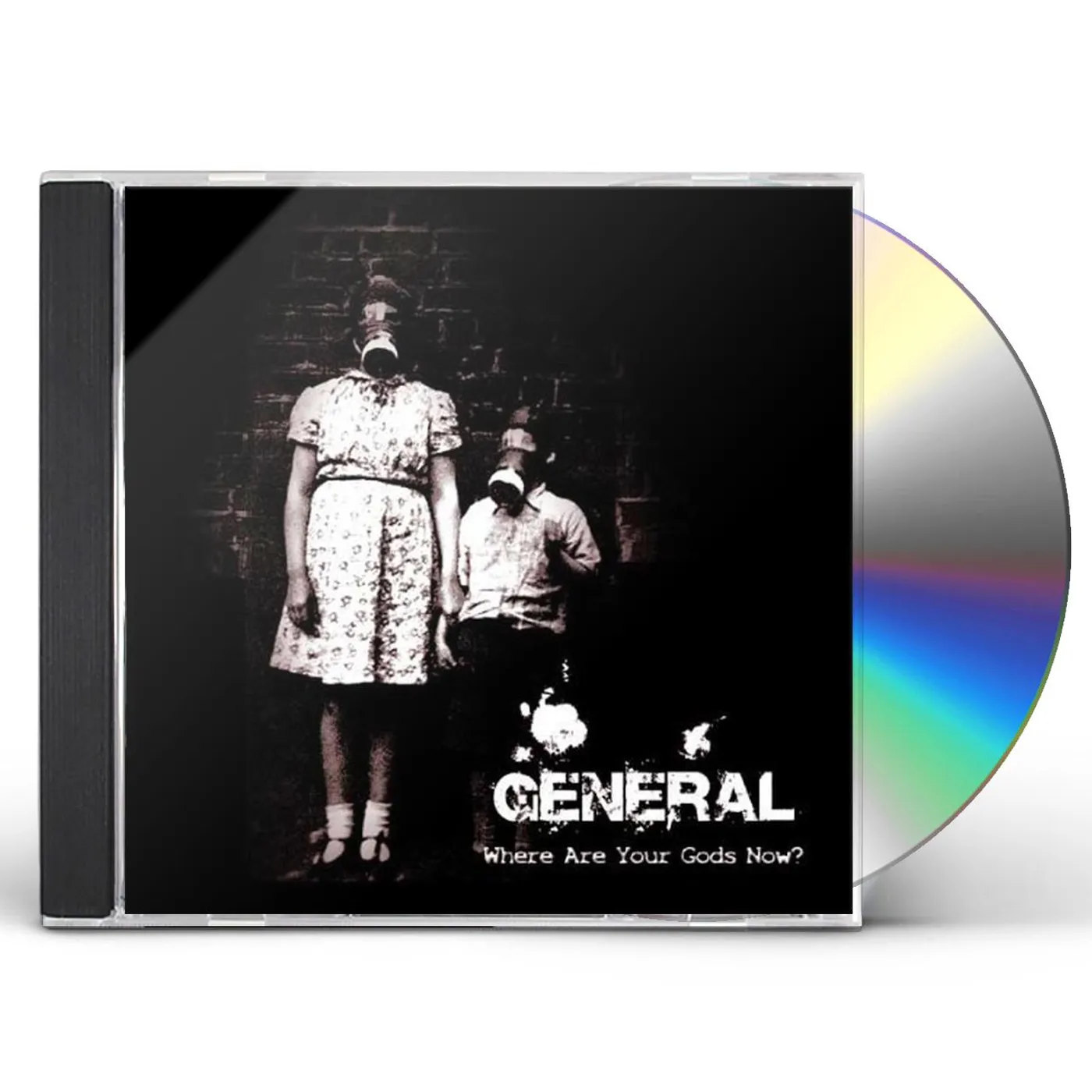 General WHERE ARE YOUR GODS NOW CD