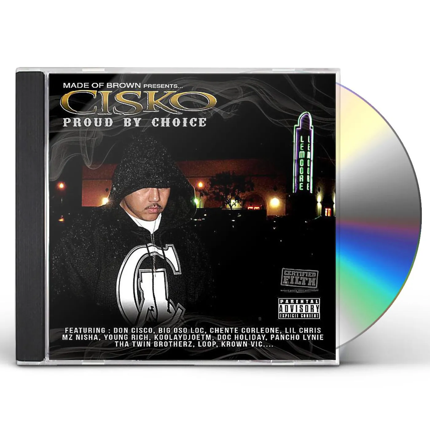 CISKO PROUD BY CHOICE CD