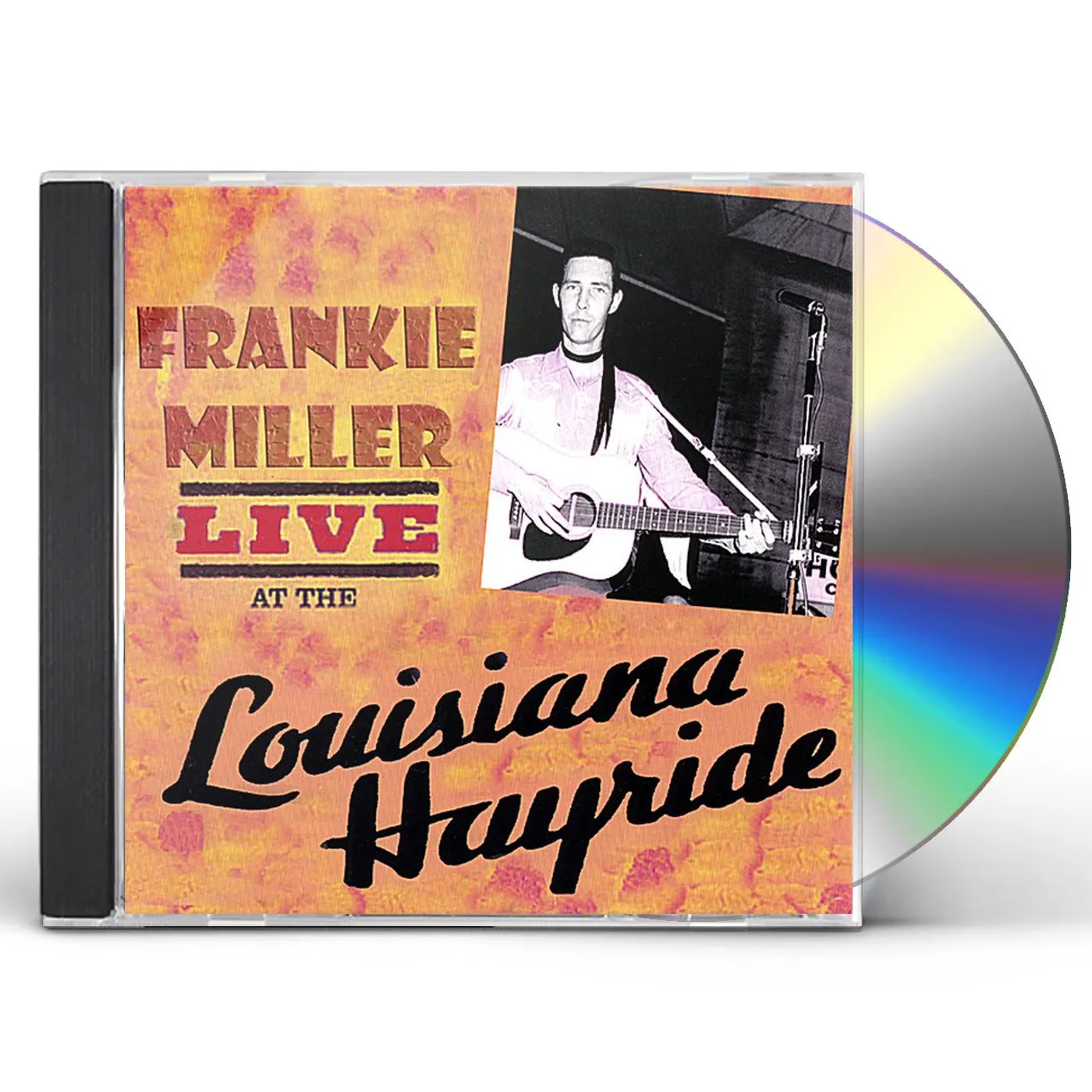 Frankie Miller LIVE AT THE LOUISIANA HAYRIDE CD
