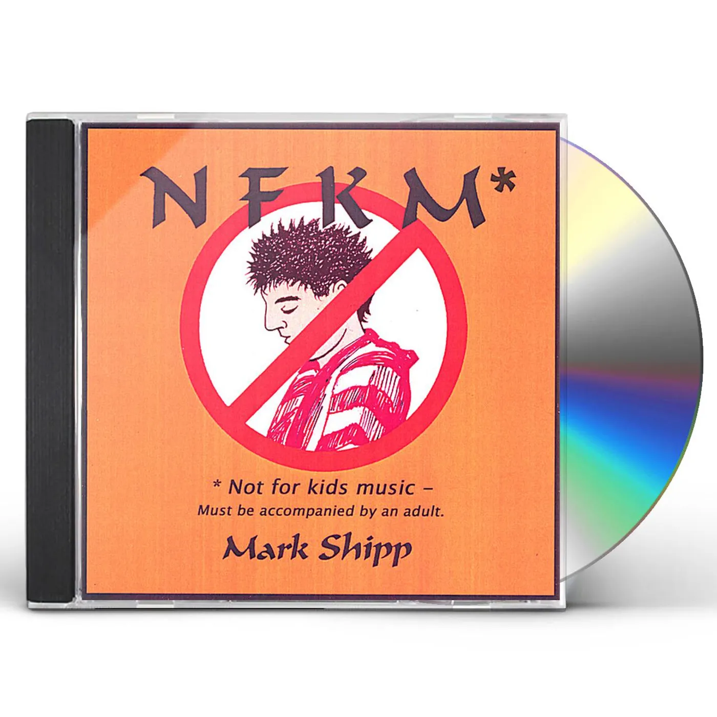 Mark Shipp NFKM (NOR FOR KIDS MUSIC) CD