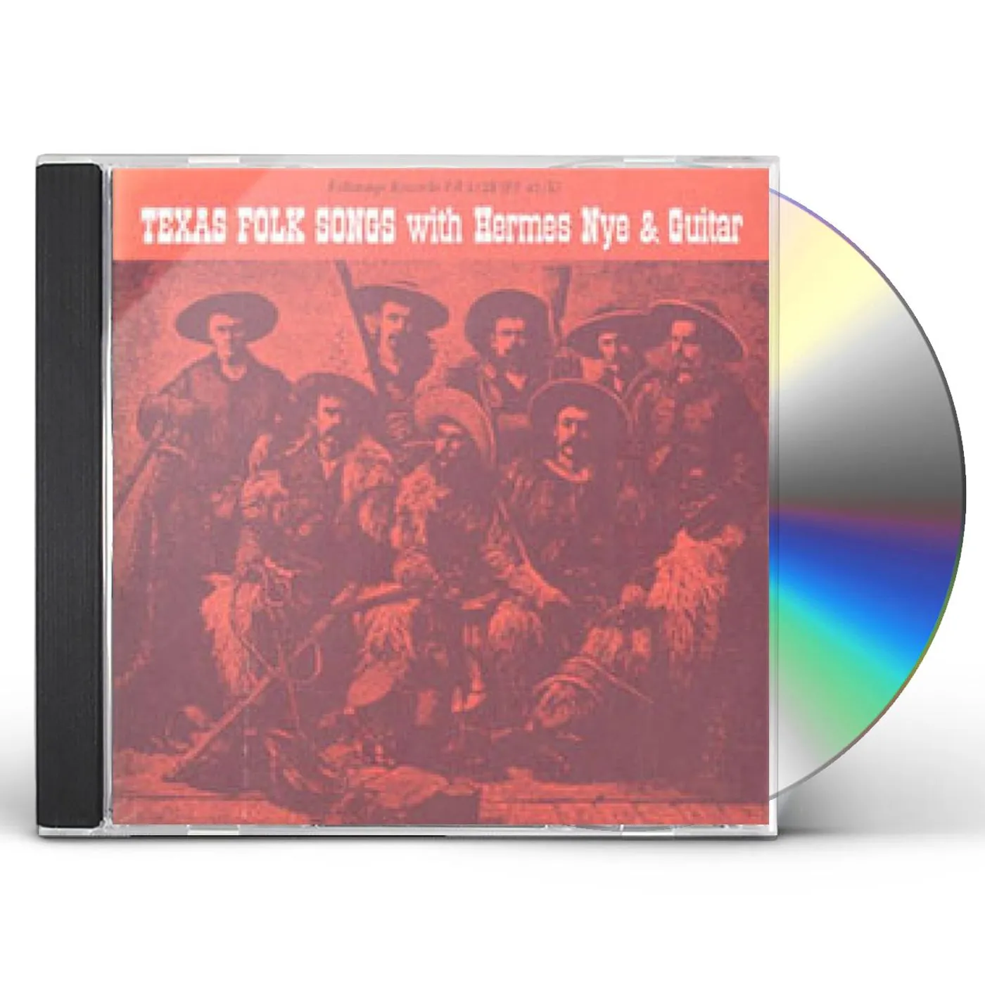 TEXAS FOLK SONGS WITH HERMES NYE & GUITAR CD