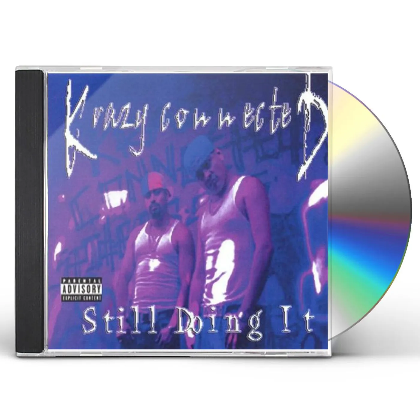 Krazy Connected STILL DOING IT CD