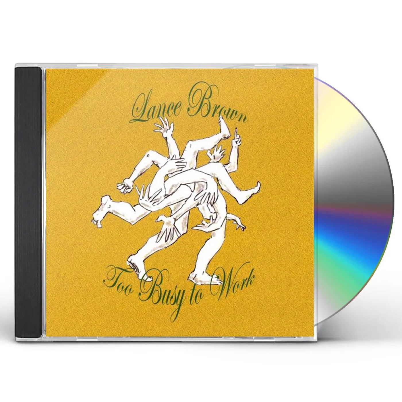 Lance Brown TOO BUSY TO WORK CD