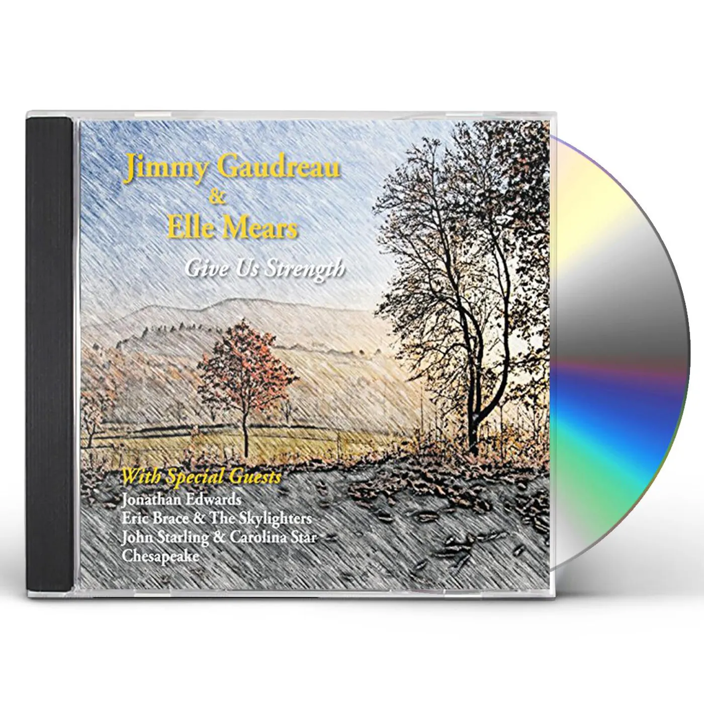 Jimmy Gaudreau GIVE US STRENGTH CD