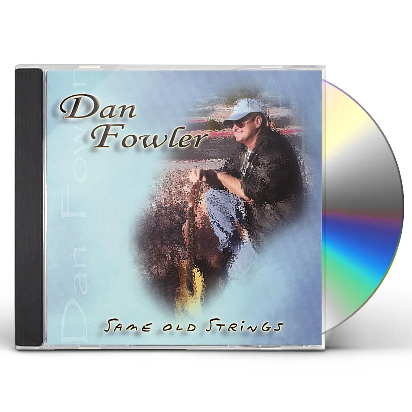 Dan Fowler SAME OLD STRINGS CD