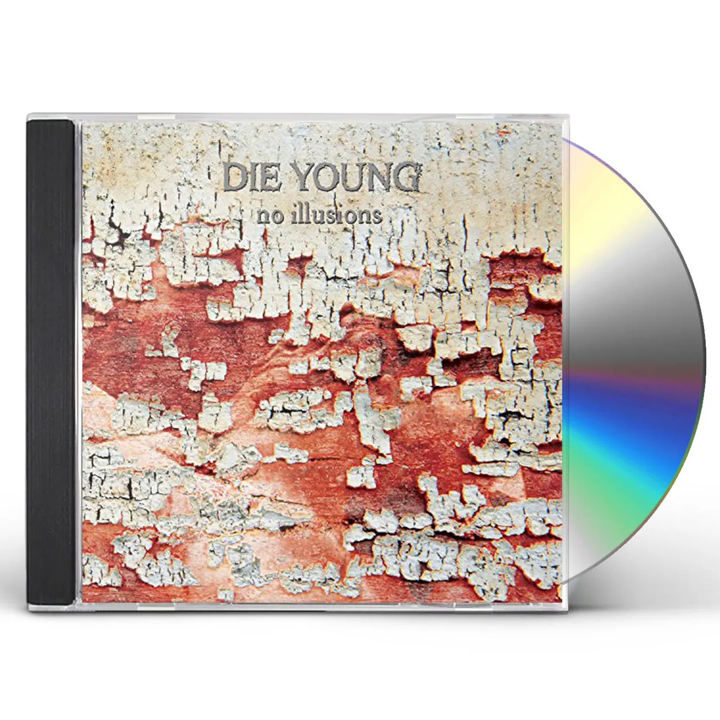Die Young NO ILLUSIONS CD