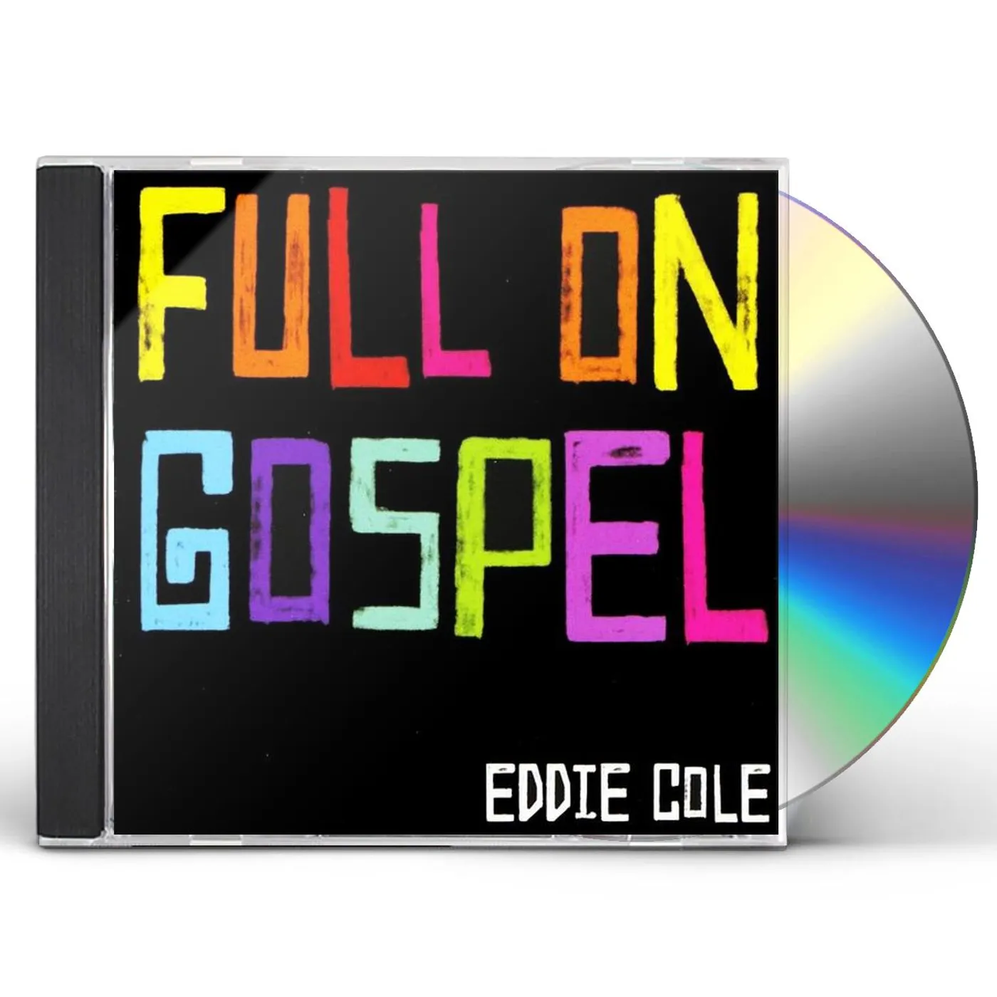 Eddie Cole FULL ON GOSPEL CD